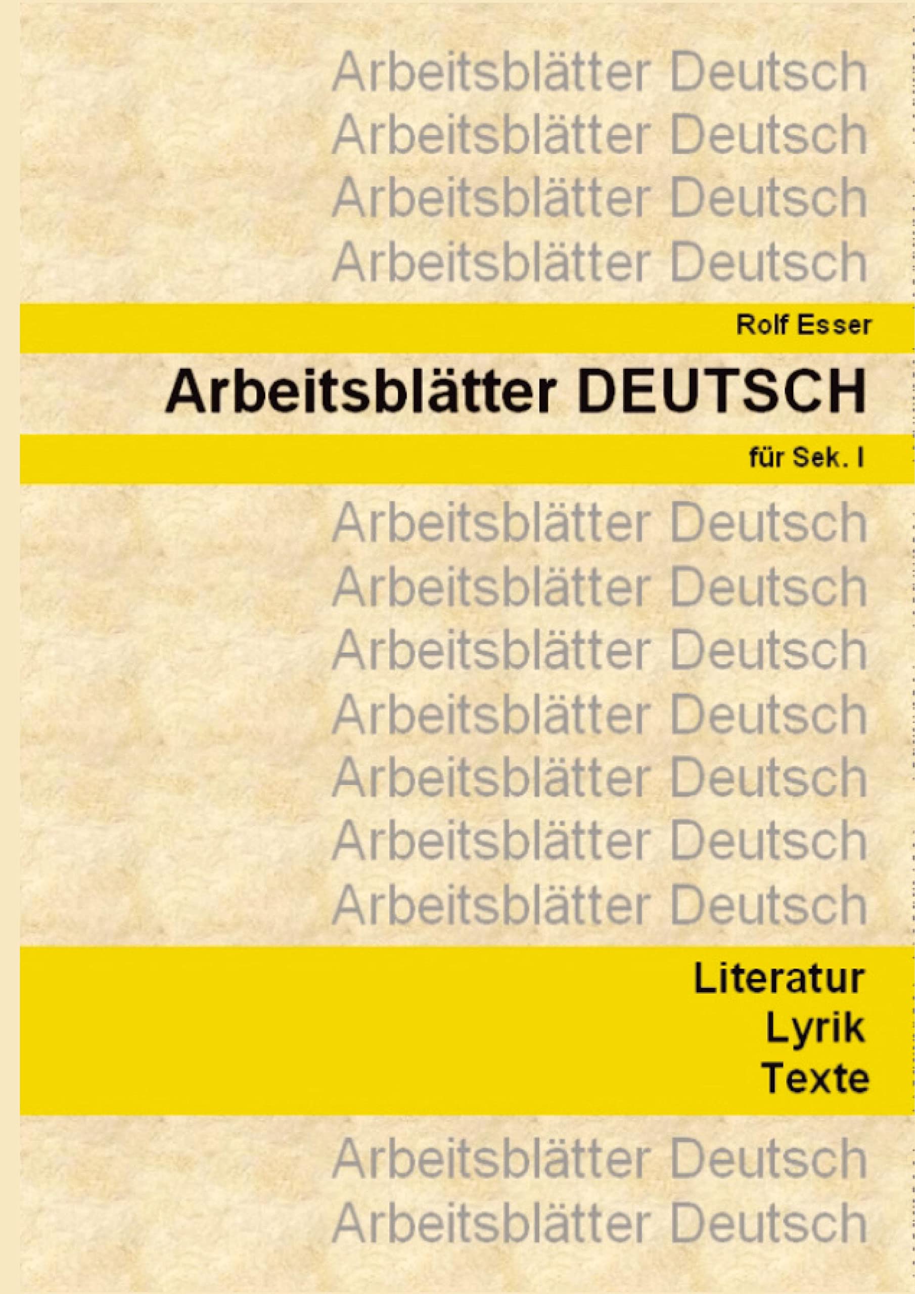 Arbeitsblätter DEUTSCH: Materialien für den Deutschunterricht der Sek. I General education