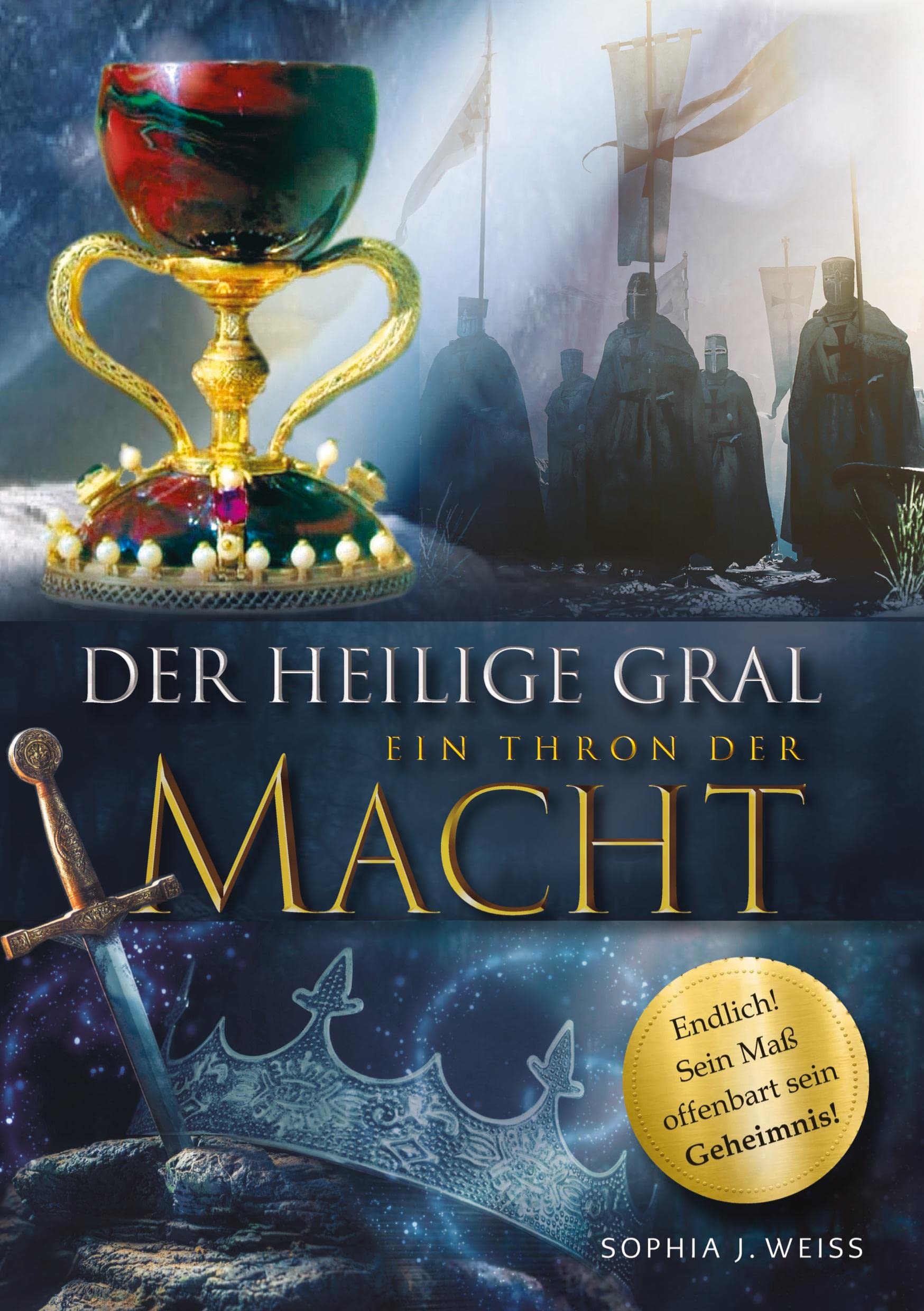 Der Heilige Gral – Ein Thron der Macht: Es kann nur einen geben - Der echte Heilige Kelch der Urchristen: der Santo Cáliz. Natural Sciences