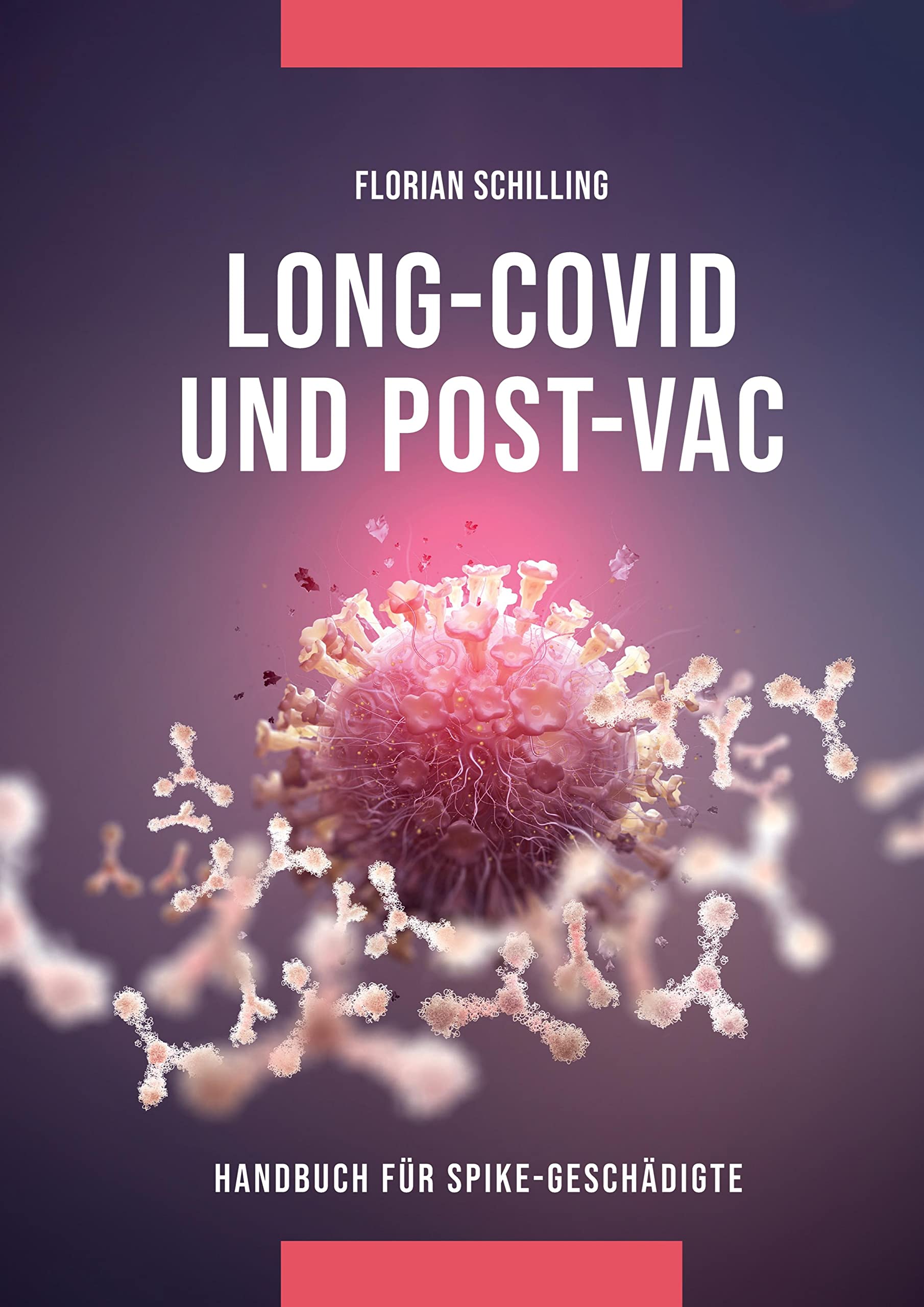 Long-Covid & Post-Vac: Erkennen - Verstehen - Behandeln Health, Nutrition & Fitness