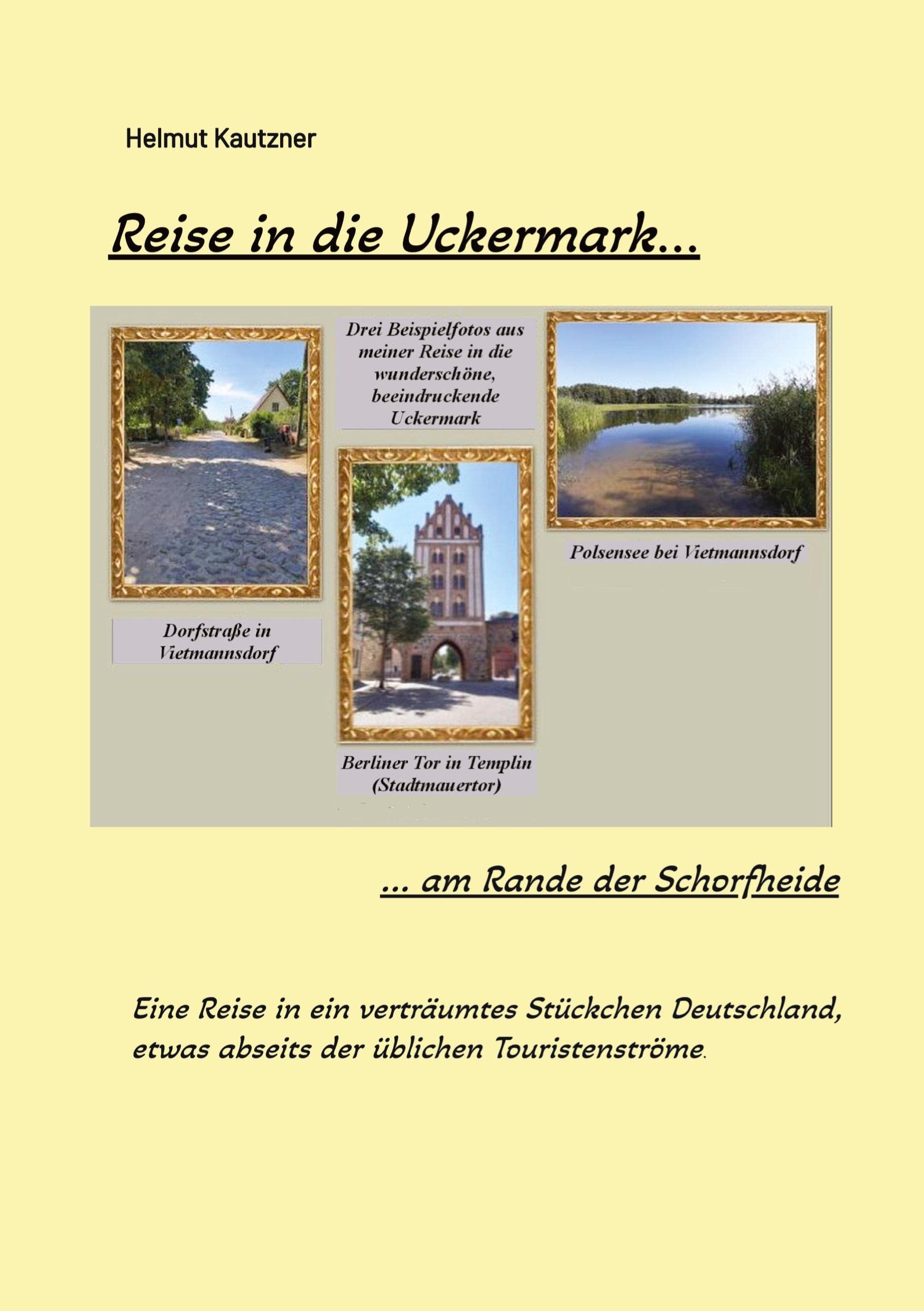 Reise in die Uckermark: am Rande der Schorfheide Leisure, Home & Garden