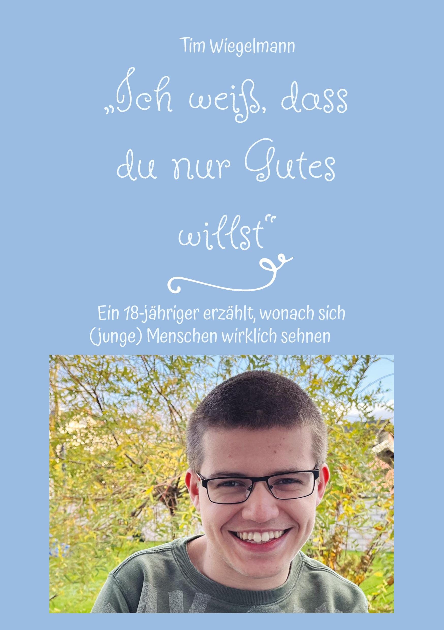 Product Image: "Ich weiß, dass du nur Gutes willst"