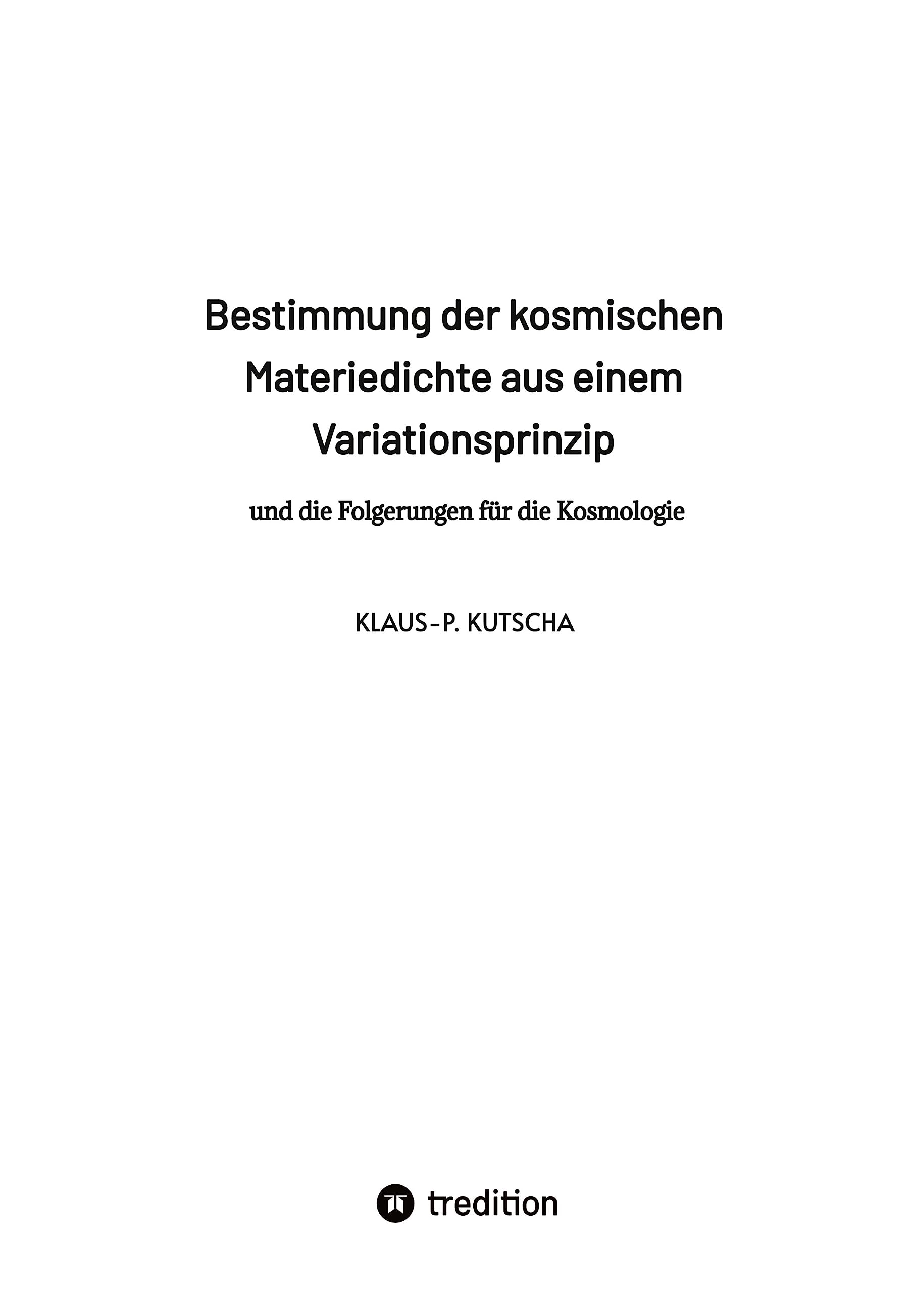 Bestimmung der kosmischen Materiedichte aus einem Variationsprinzip Geology & Geography