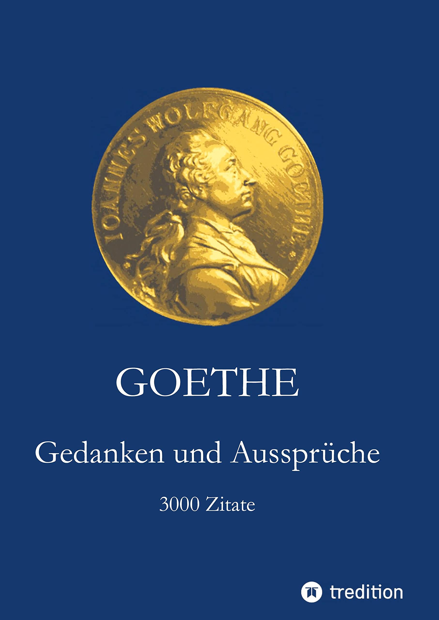 Goethe. Gedanken und Aussprüche Philosophy