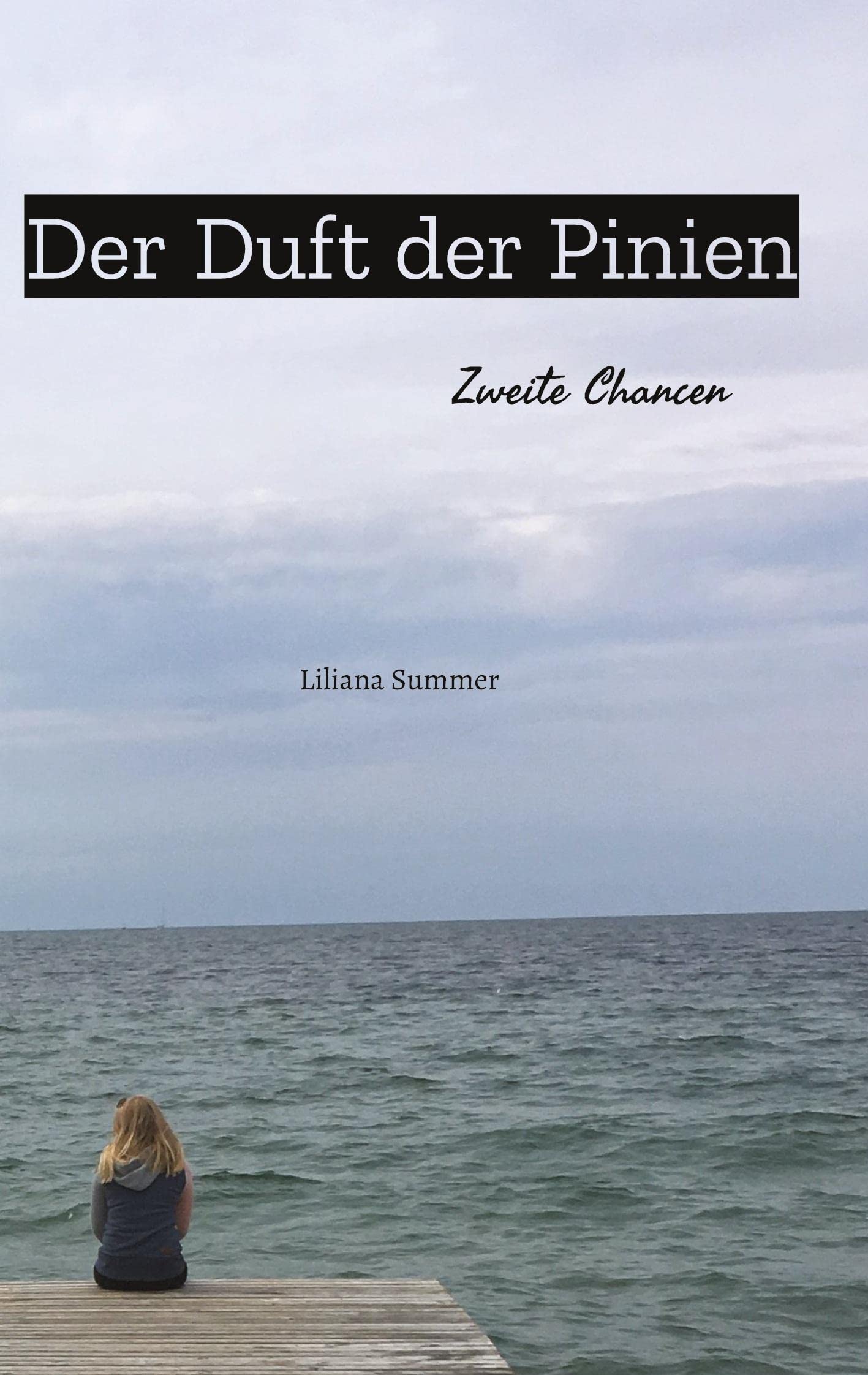 Der Duft der Pinien: Zweite Chancen Contemporary literature