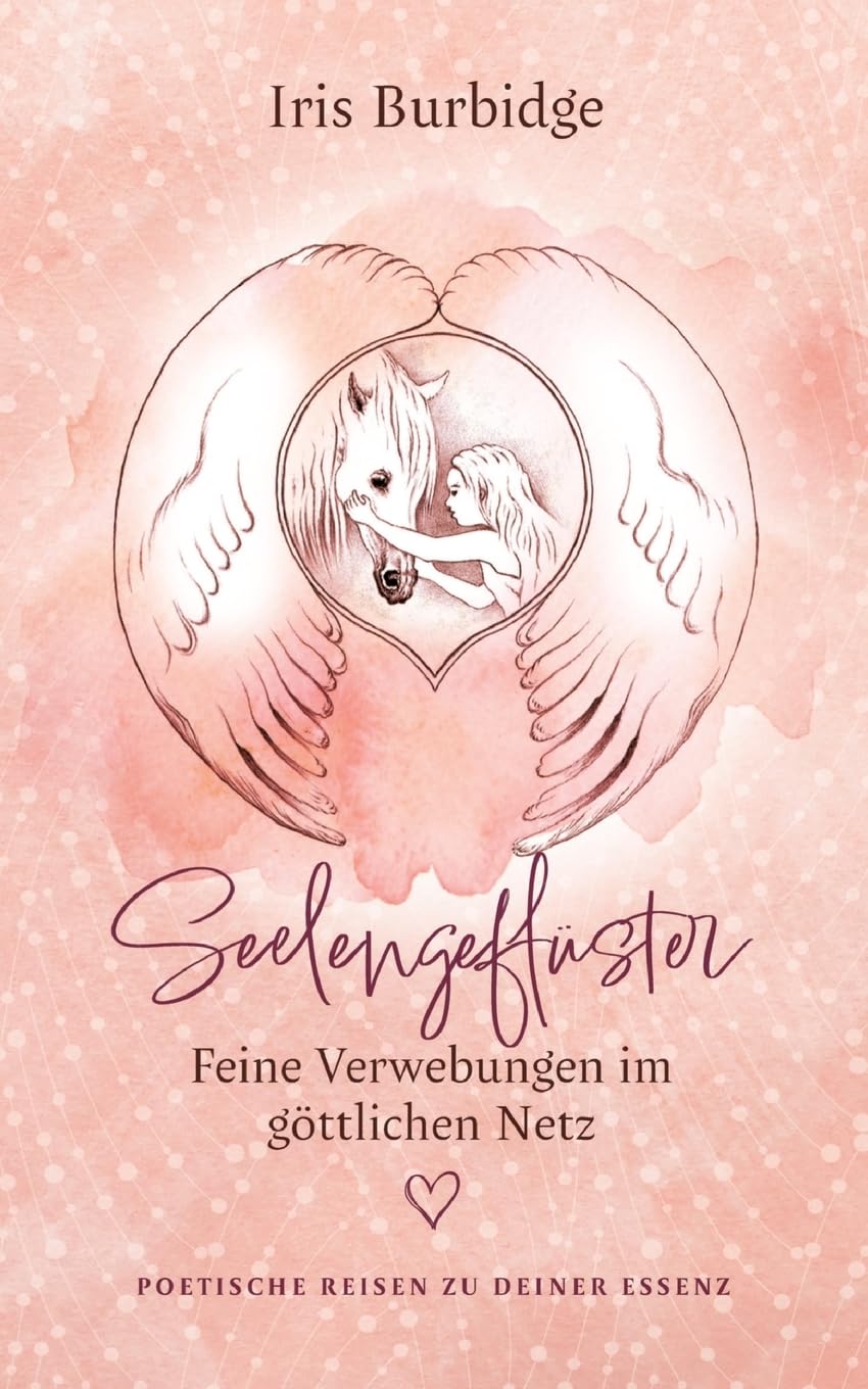 Seelengeflüster - feine Verwebungen im göttlichen Netz Classics
