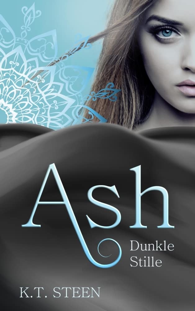 Ash - Dunkle Stille Dark Fantasy