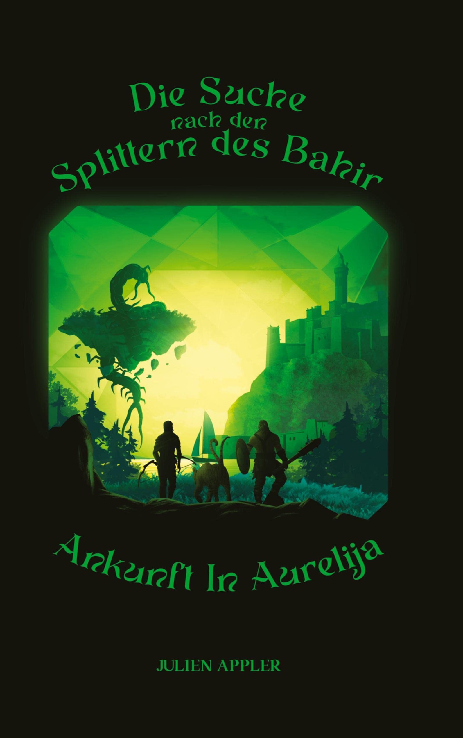 Die Suche nach den Splittern des Bahir: Ankunft in Aurelija Fiction