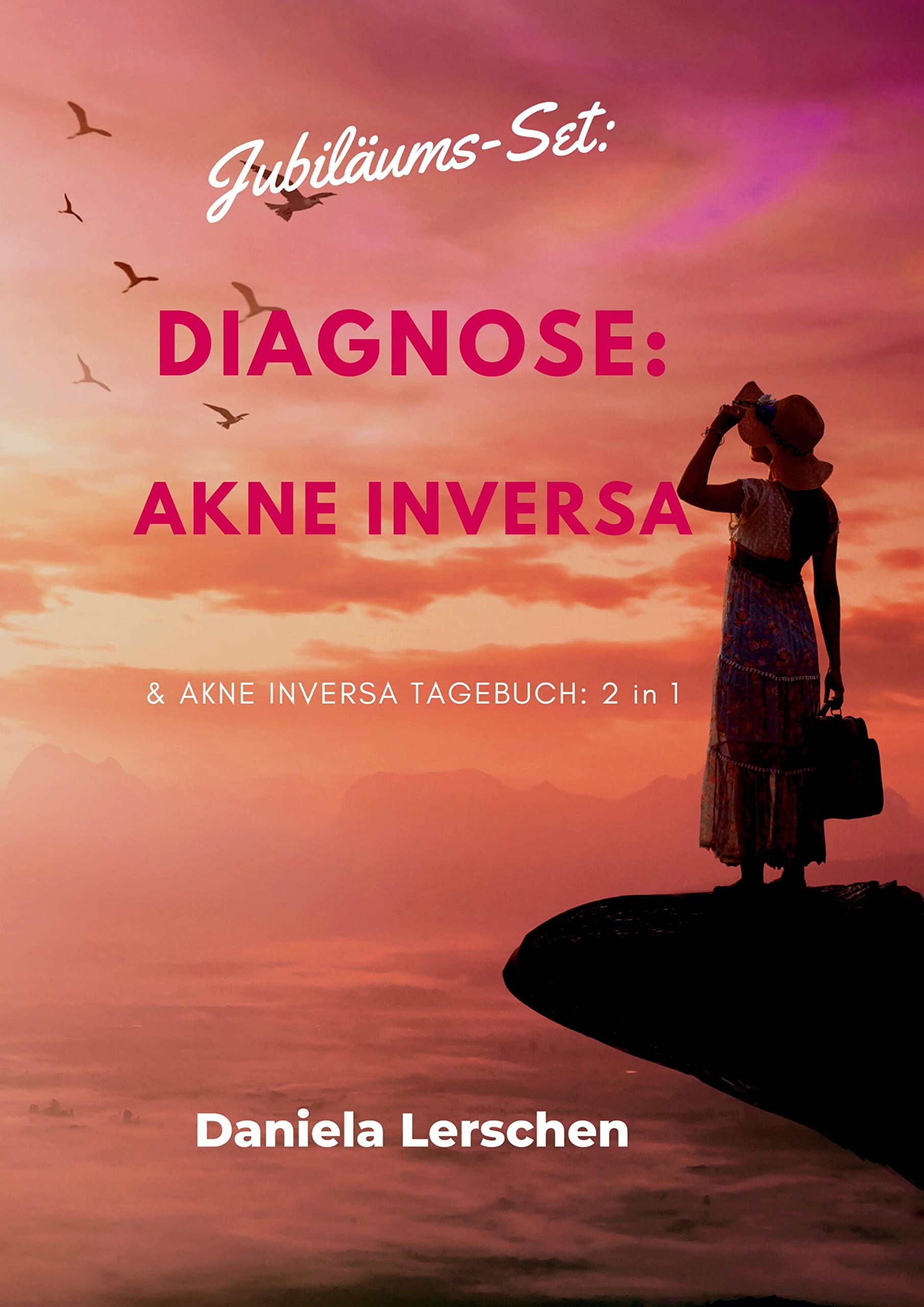 Jubiläums-Set: "Diagnose: Akne Inversa" (Hidradenitis suppurativa): & Akne Inversa Tagebuch: 2 in 1 Health, Nutrition & Fitness