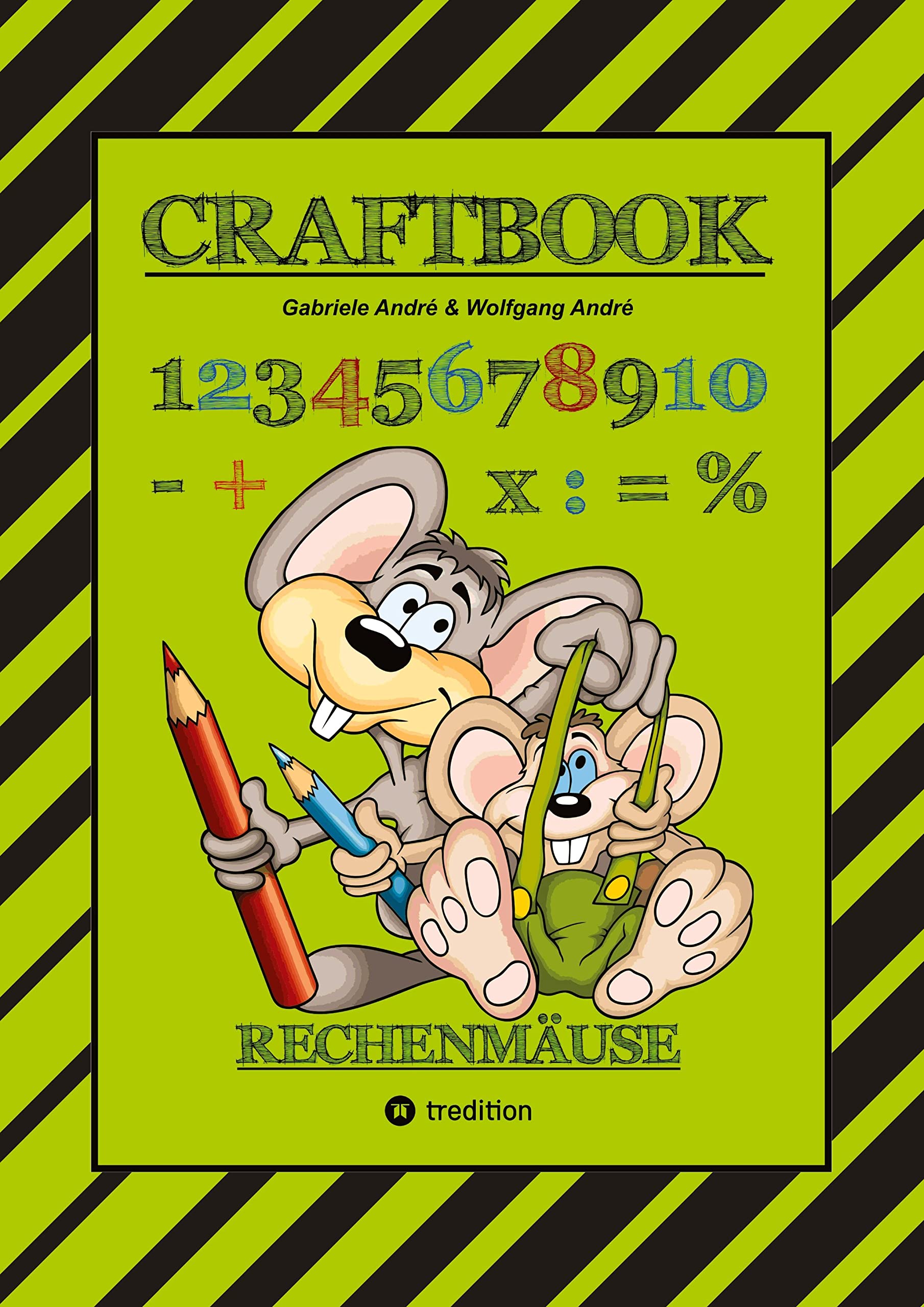 CRAFTBOOK - RECHNEN UND MENGEN LERNEN - MALBUCH - BASTELBUCH - SPIELEBUCH - SPIELETIPPS: RECHENMÄUSE (CRAFTBOOK - Das kann ich!: RECHENMÄUSE) Business, Finance & Career
