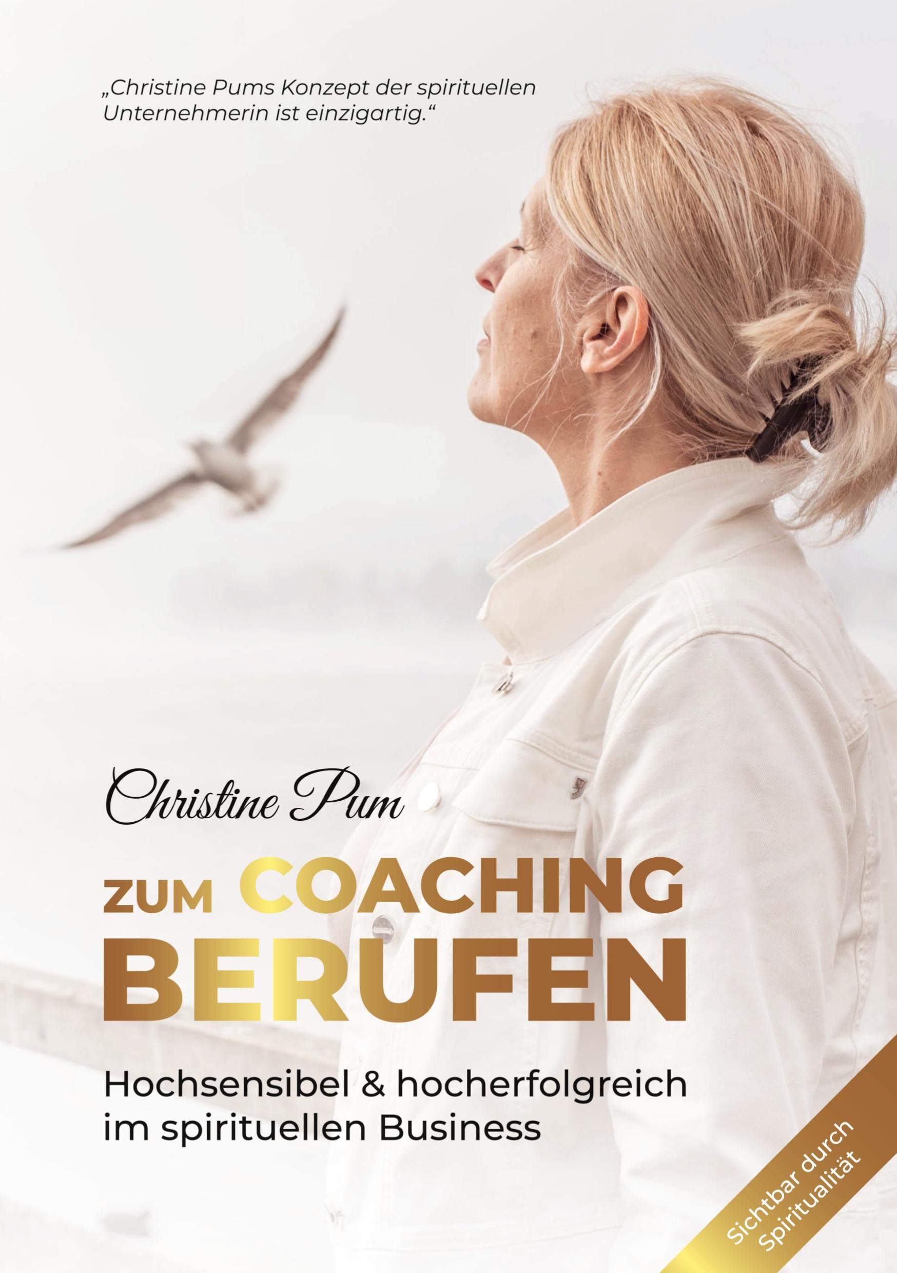 Zum Coaching berufen: Hochsensibel & hoch erfolgreich im spirituellen Business: Praktischer Ratgeber für Persönlichkeitsentwicklung und spirituelles Unternehmertum - inkl. Übungen und Startpaket Law