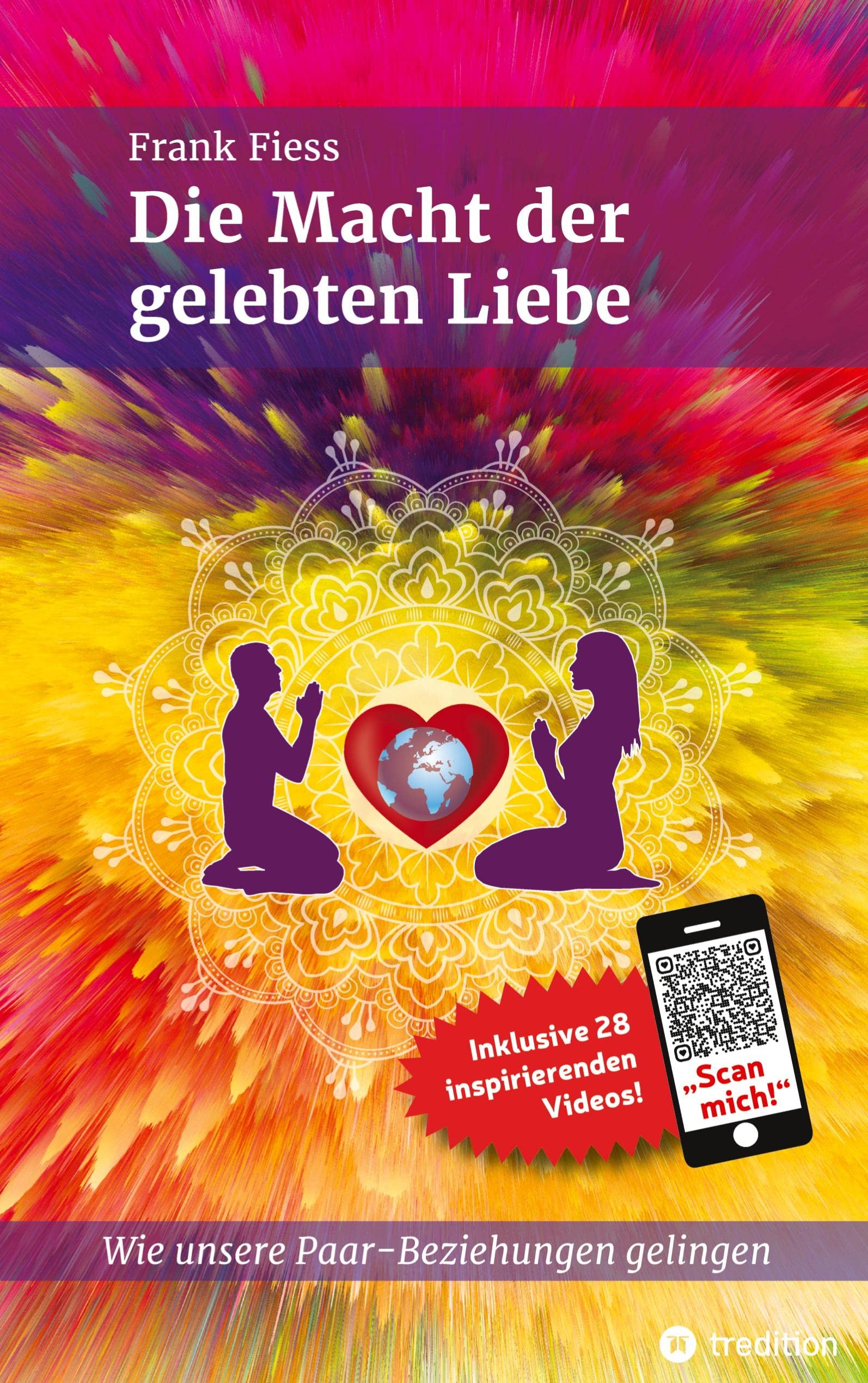 Die Macht der gelebten Liebe: Wie unsere Paar-Beziehungen gelingen book