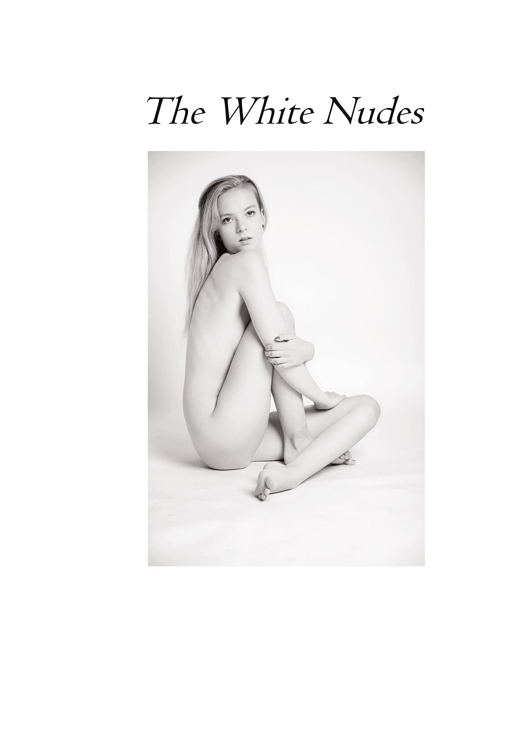 The White Nudes: Nudes in Black and White Photography