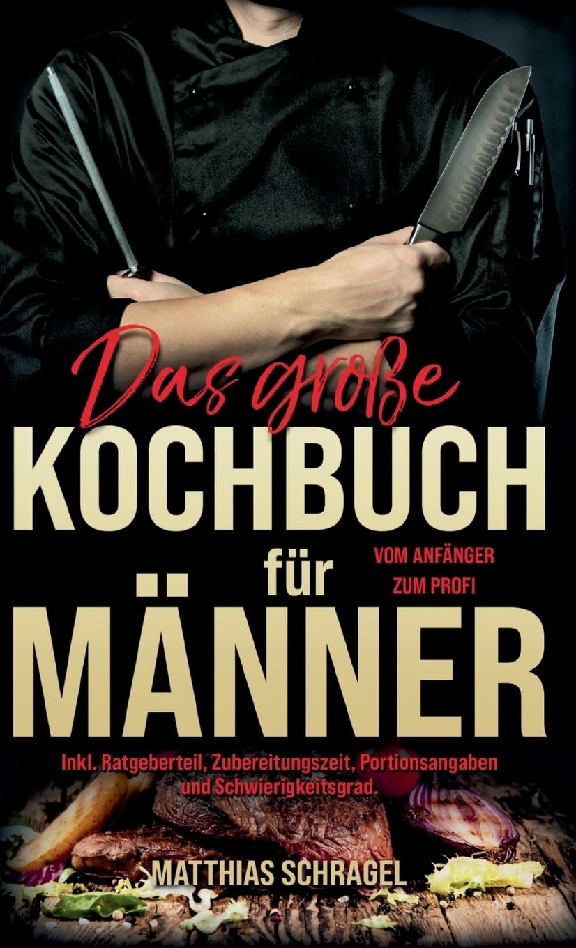 Das große Kochbuch für Männer Leisure, Home & Garden