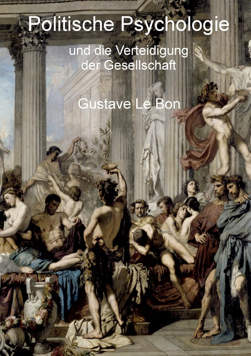 Politische Psychologie und die Verteidigung der Gesellschaft Law