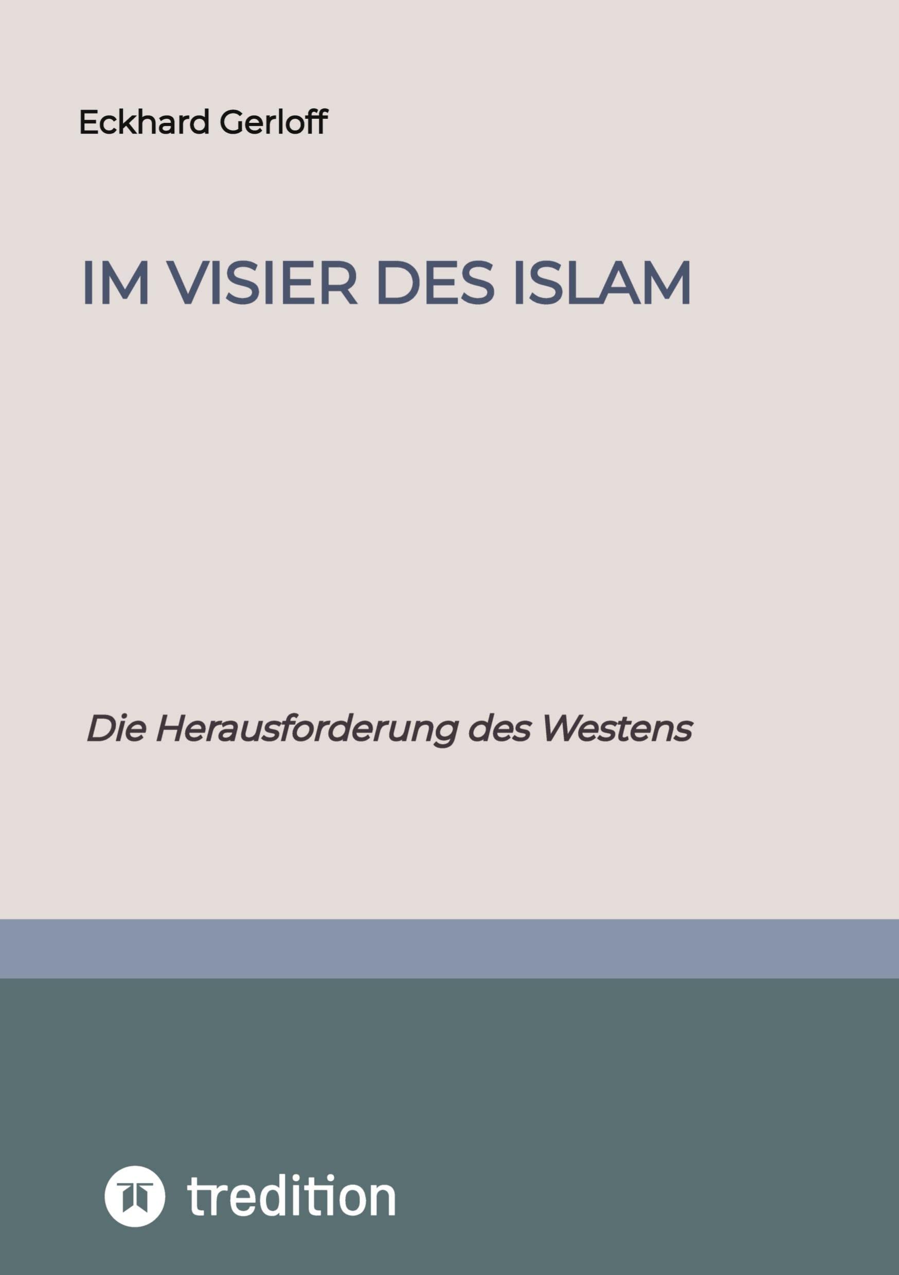 Im Visier des Islam: Die Herausforderung des Westens Business, Finance & Career