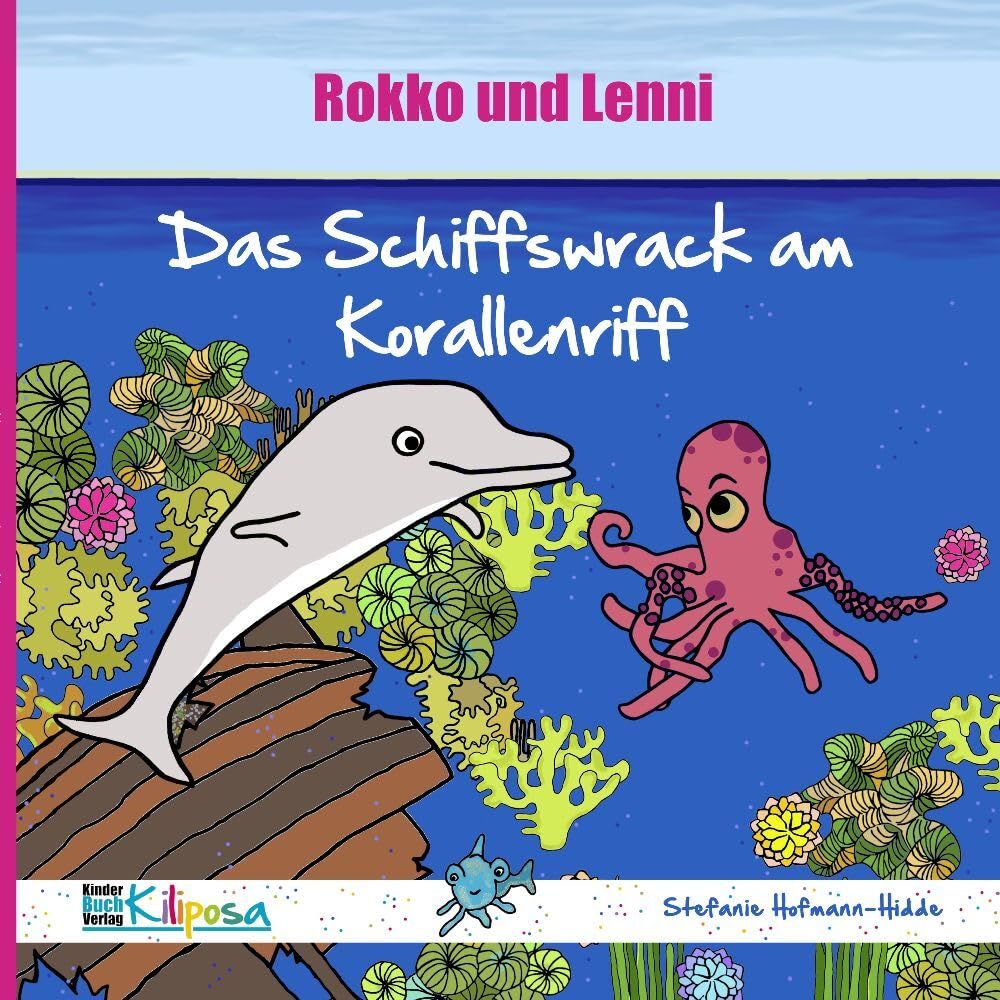 Rokko und Lenni: Das Schiffswrack am Korallenriff book