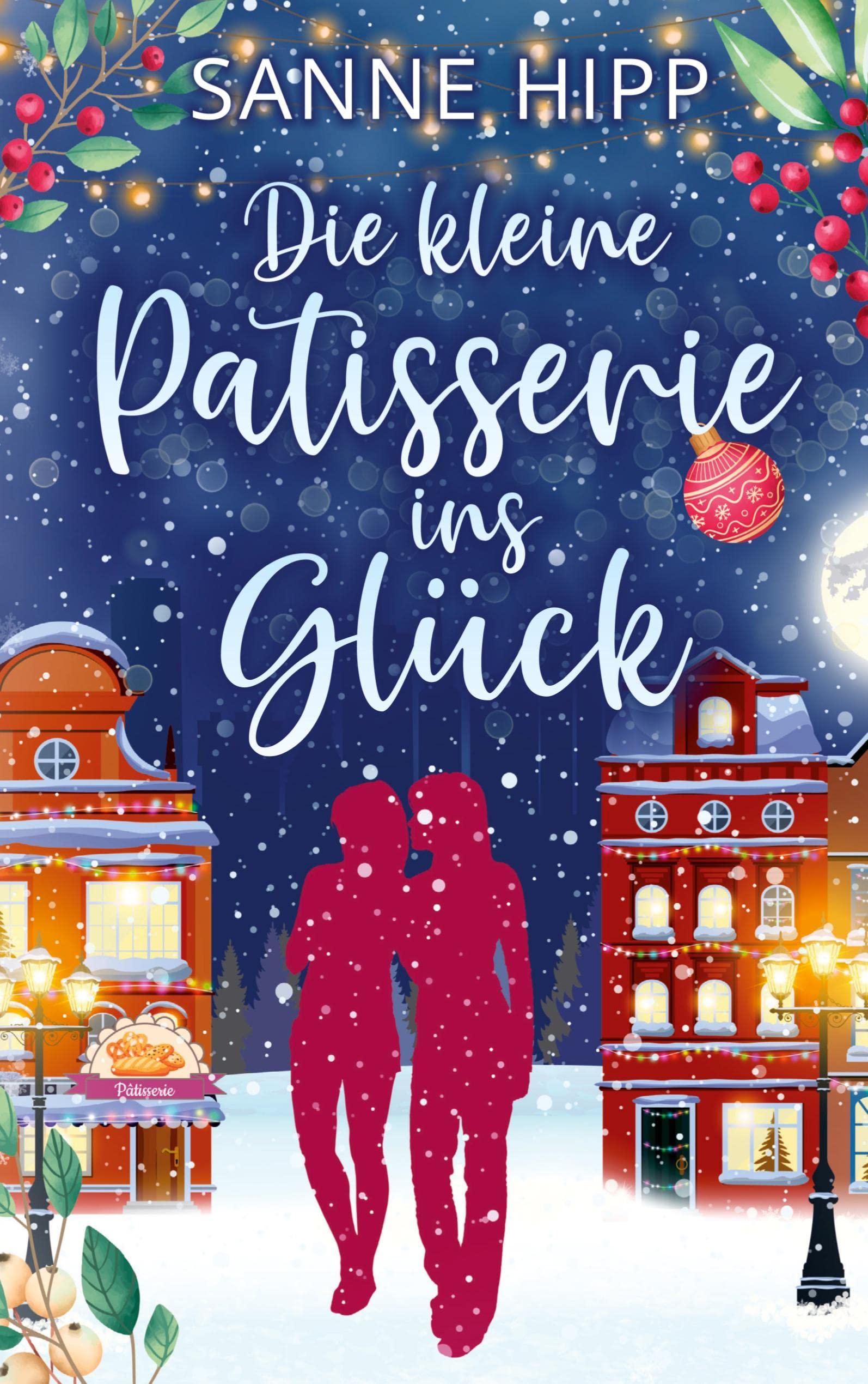 Die kleine Patisserie ins Glück Contemporary literature