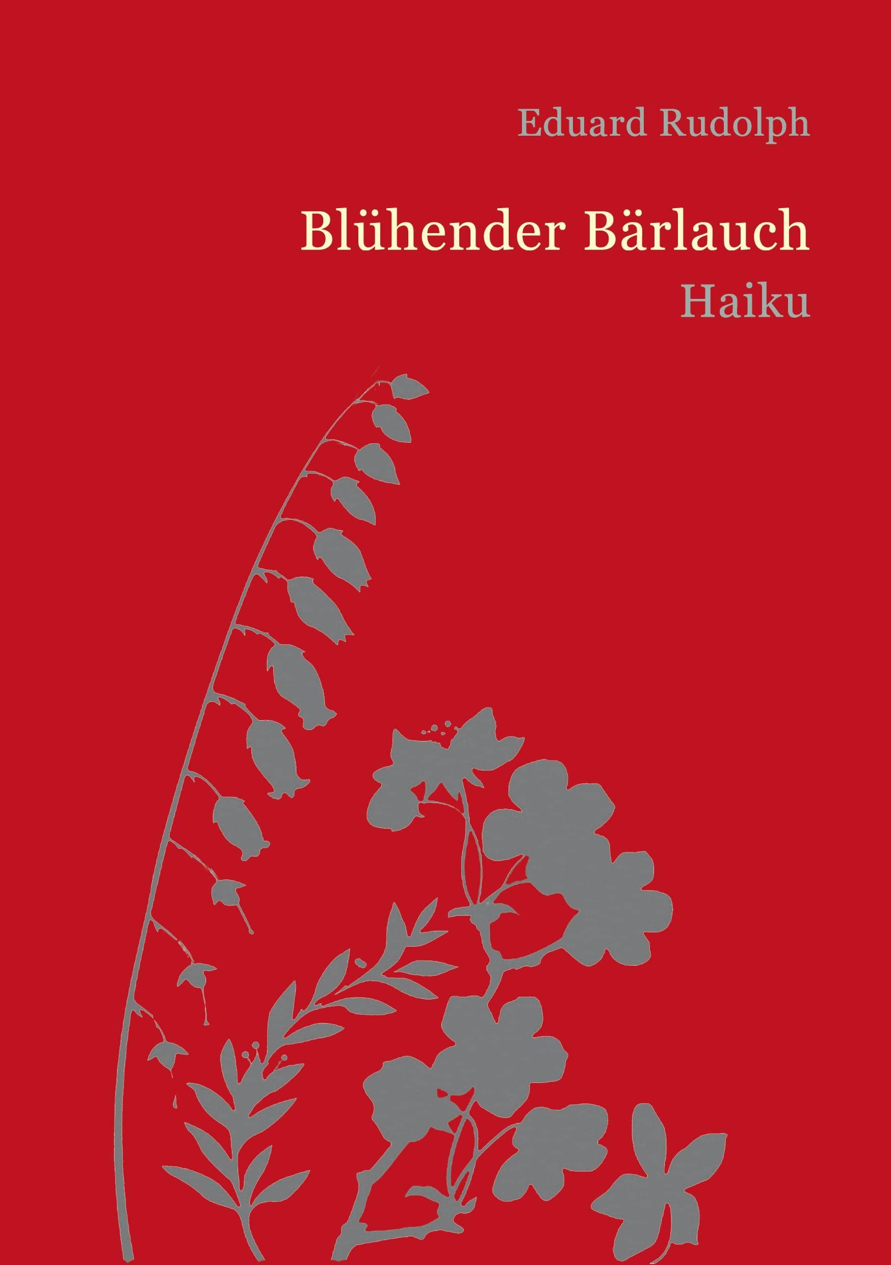 Blühender Bärlauch: Haiku Contemporary literature