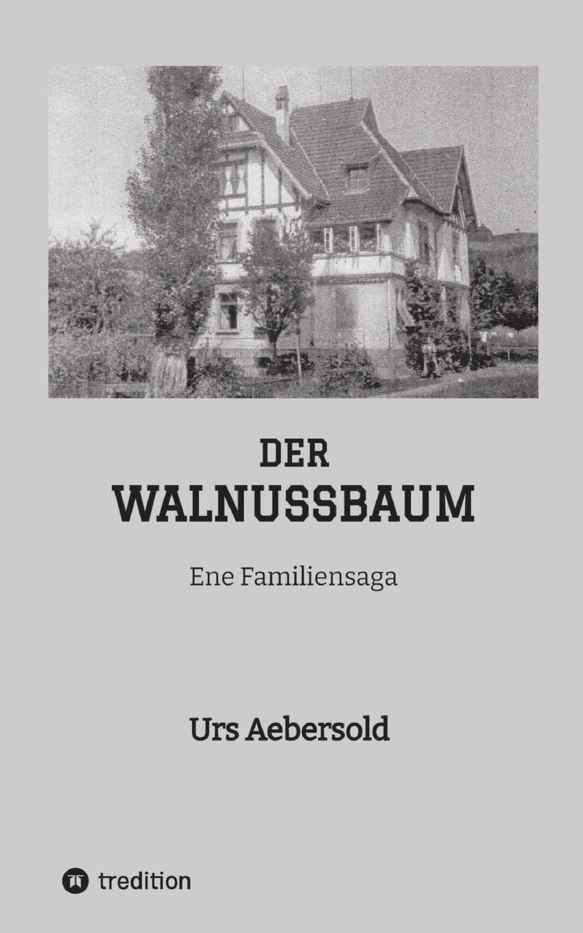 DER WALNUSSBAUM: Ene Familiensaga Contemporary literature