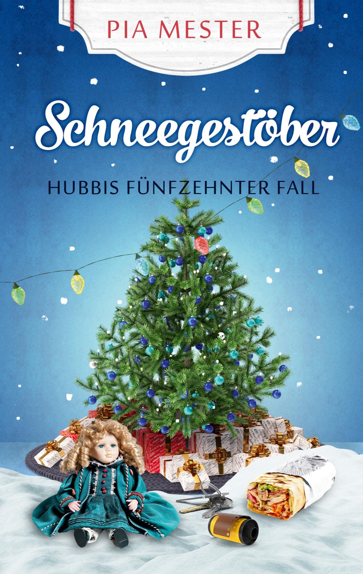 Schneegestöber - Hubbis fünfzehnter Fall: DE Contemporary literature