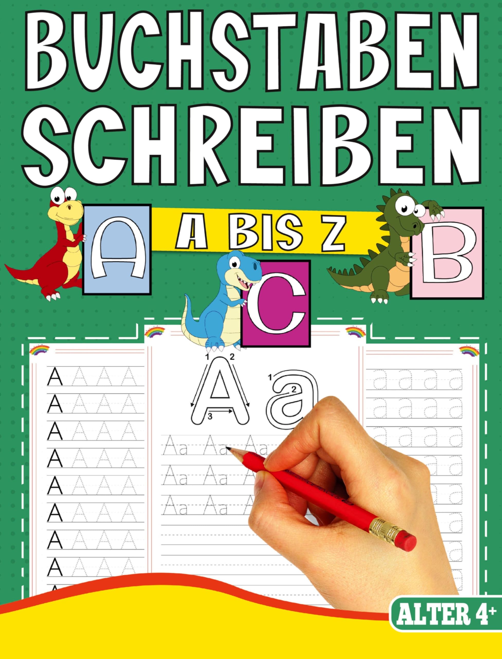 BUCHSTABEN SCHREIBEN LERNEN A BIS Z - MIT TOLLEN DINOSAURIER MOTIVEN: Spielend das komplette Alphabet mit allen Umlauten Schreiben lernen. Contemporary literature