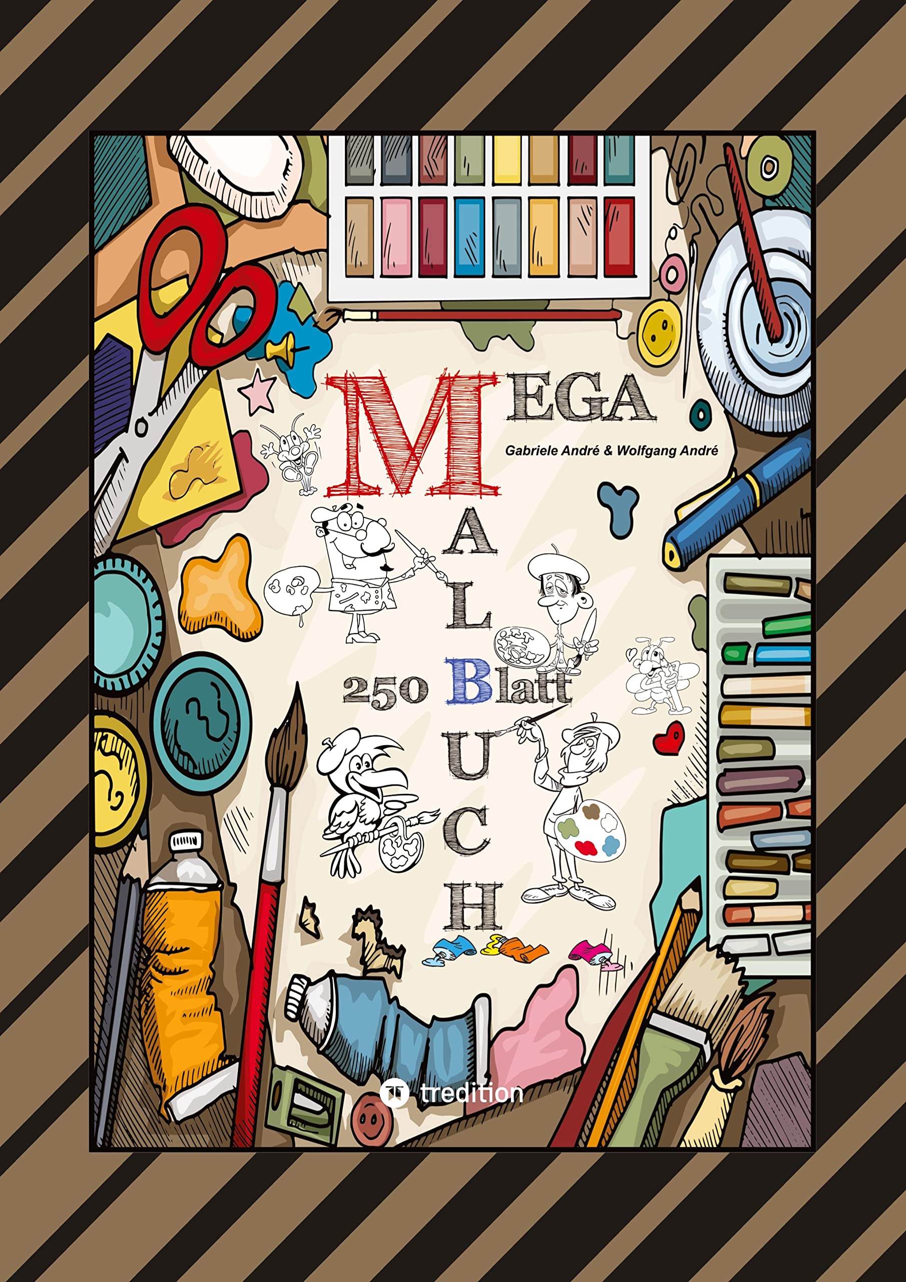 MEGA MALBUCH - LUSTIGE MOTIVE ZUM AUSMALEN - VERSCHIEDENE THEMENWELTEN - FÖRDERUNG DER KREATIVITÄT: XXL - EDITION (XXL - MEGA MALBUCH: XXL - EDITION Das kann ich!) Lifestyle