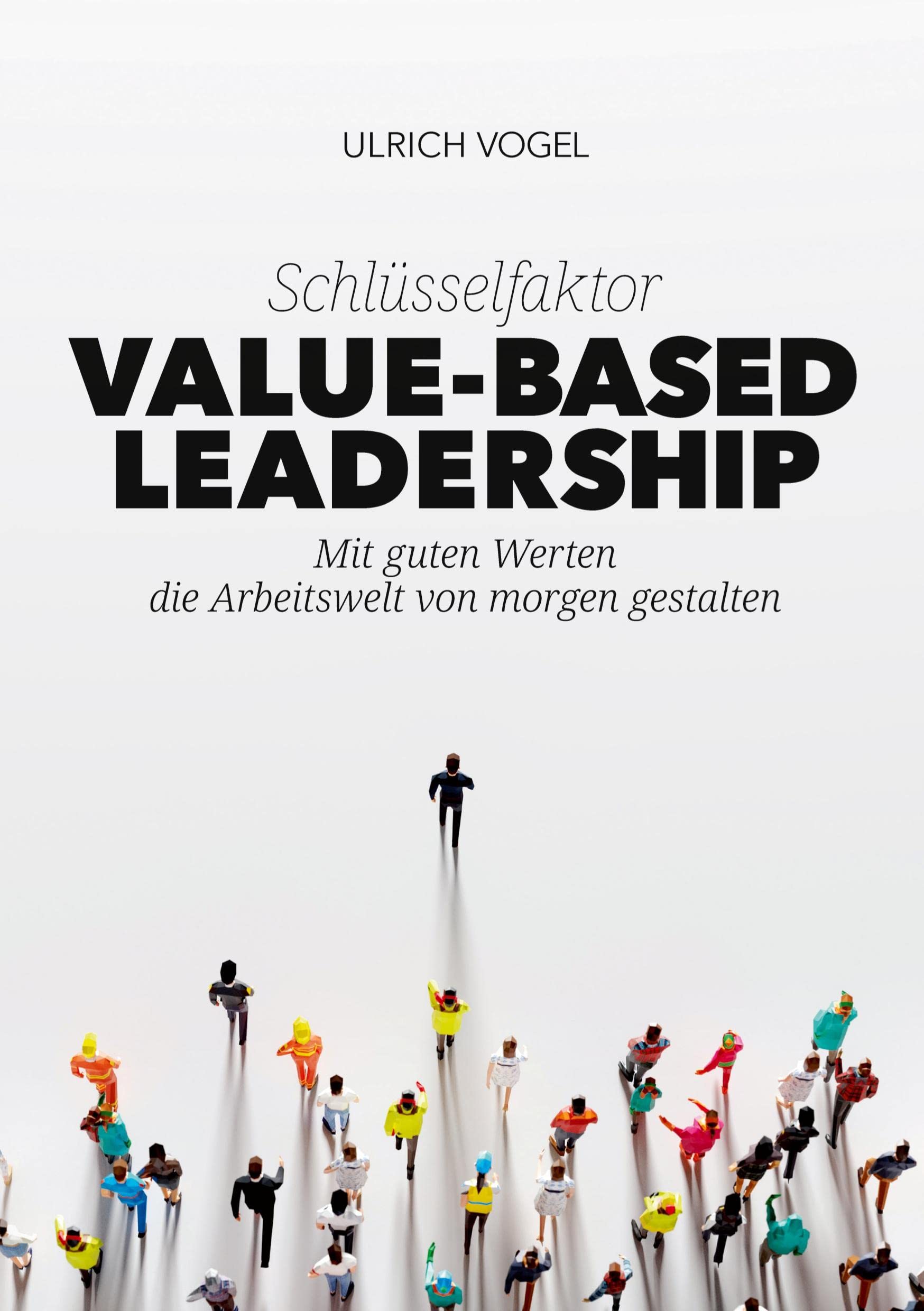 Schlüsselfaktor Value-based Leadership Law