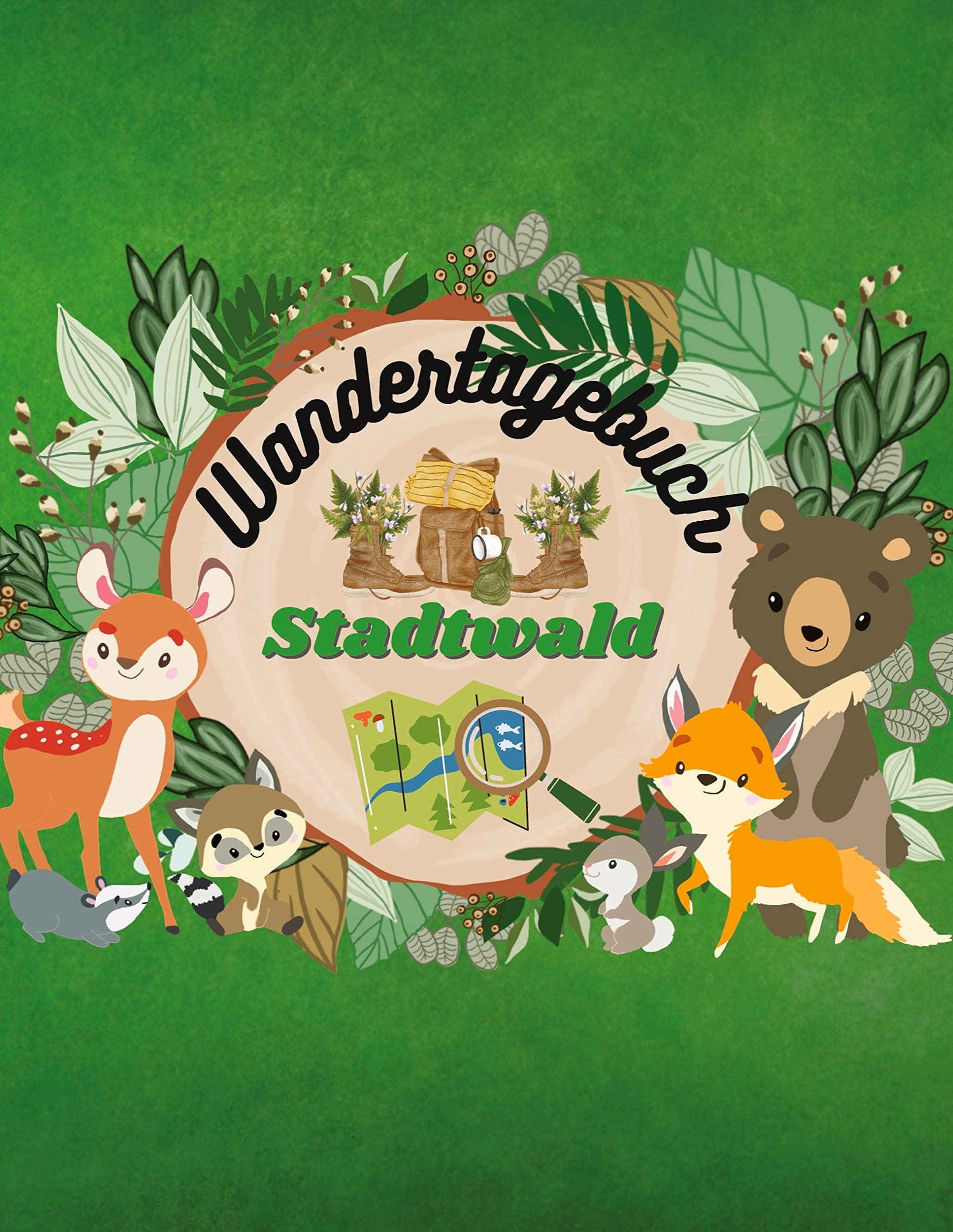 Wandertagebuch Stadtwald für Kinder Wanderbuch: Aktivitätsbuch für Kinder zum Ankreuzen, Schreiben und Ausmalen Social Sciences