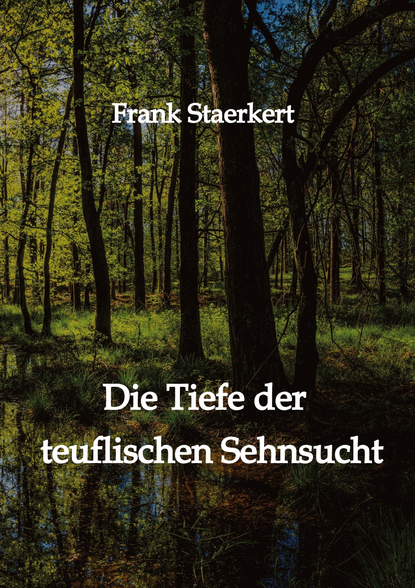 Die Tiefe der teuflischen Sehnsucht Classics