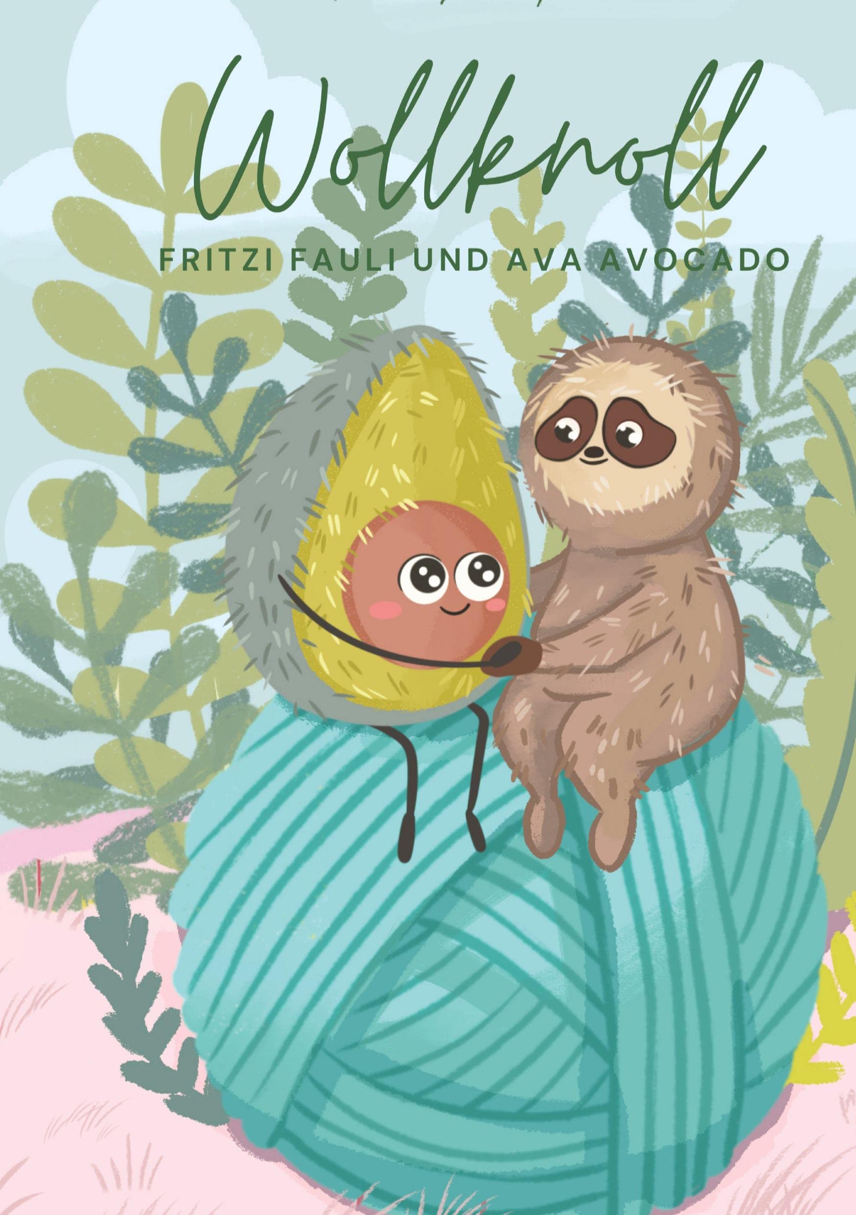 Wollknoll: Fritzi Fauli und Ava Avocado Contemporary literature
