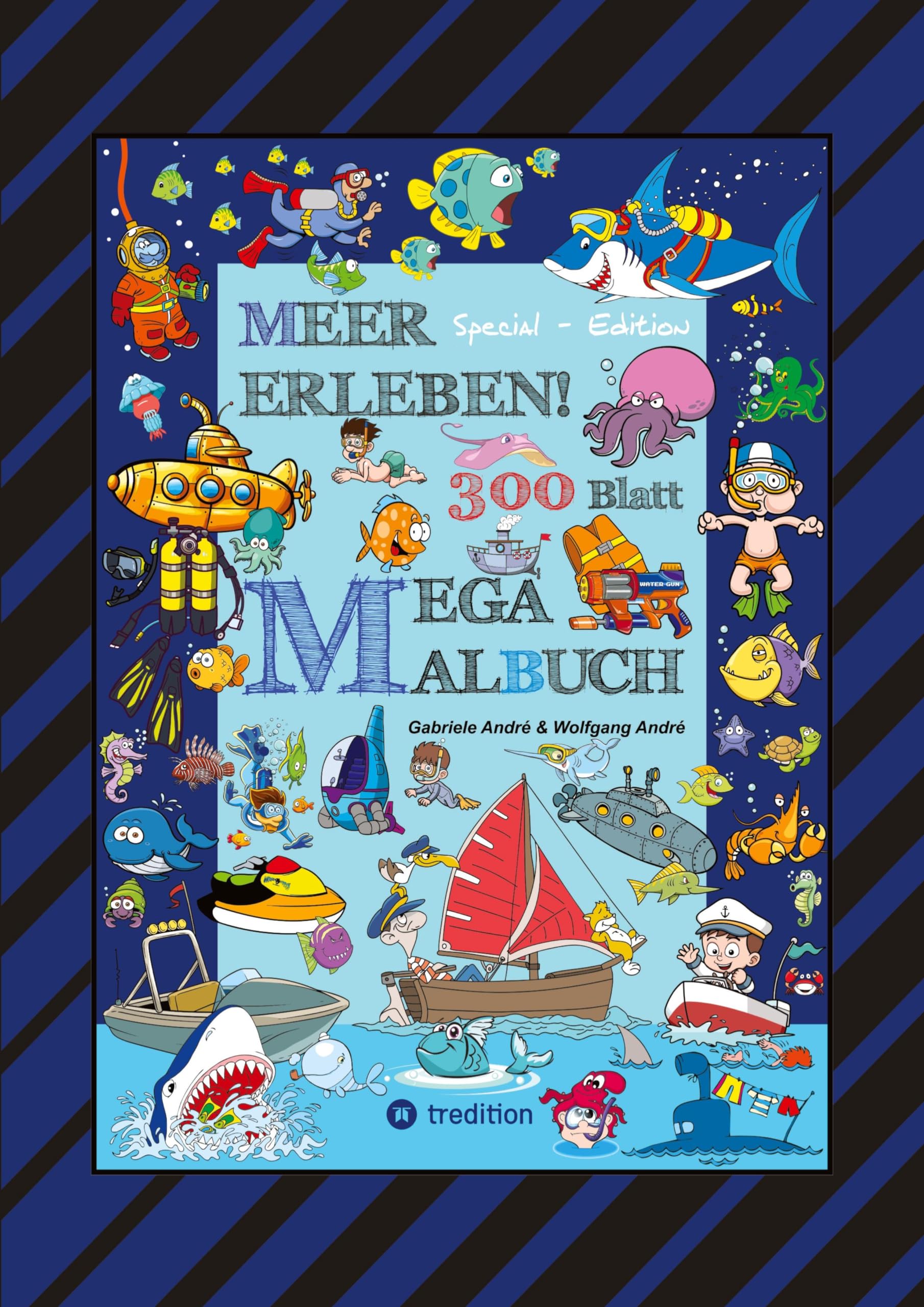 MEGA MALBUCH - 300 BLATT MEER ERLEBEN - TOLLE MOTIVE - MEERESBEWOHNER - WASSERSPORT - TAUCHER - URLAUB AM MEER Cartoons