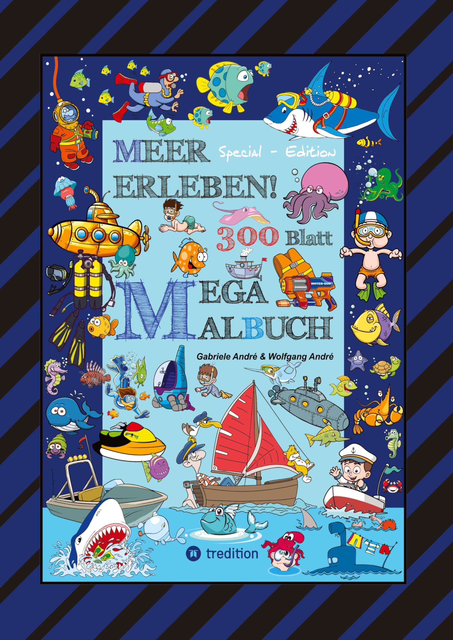 MEGA MALBUCH - 300 BLATT MEER ERLEBEN - TOLLE MOTIVE - MEERESBEWOHNER - WASSERSPORT - TAUCHER - URLAUB AM MEER Cartoons