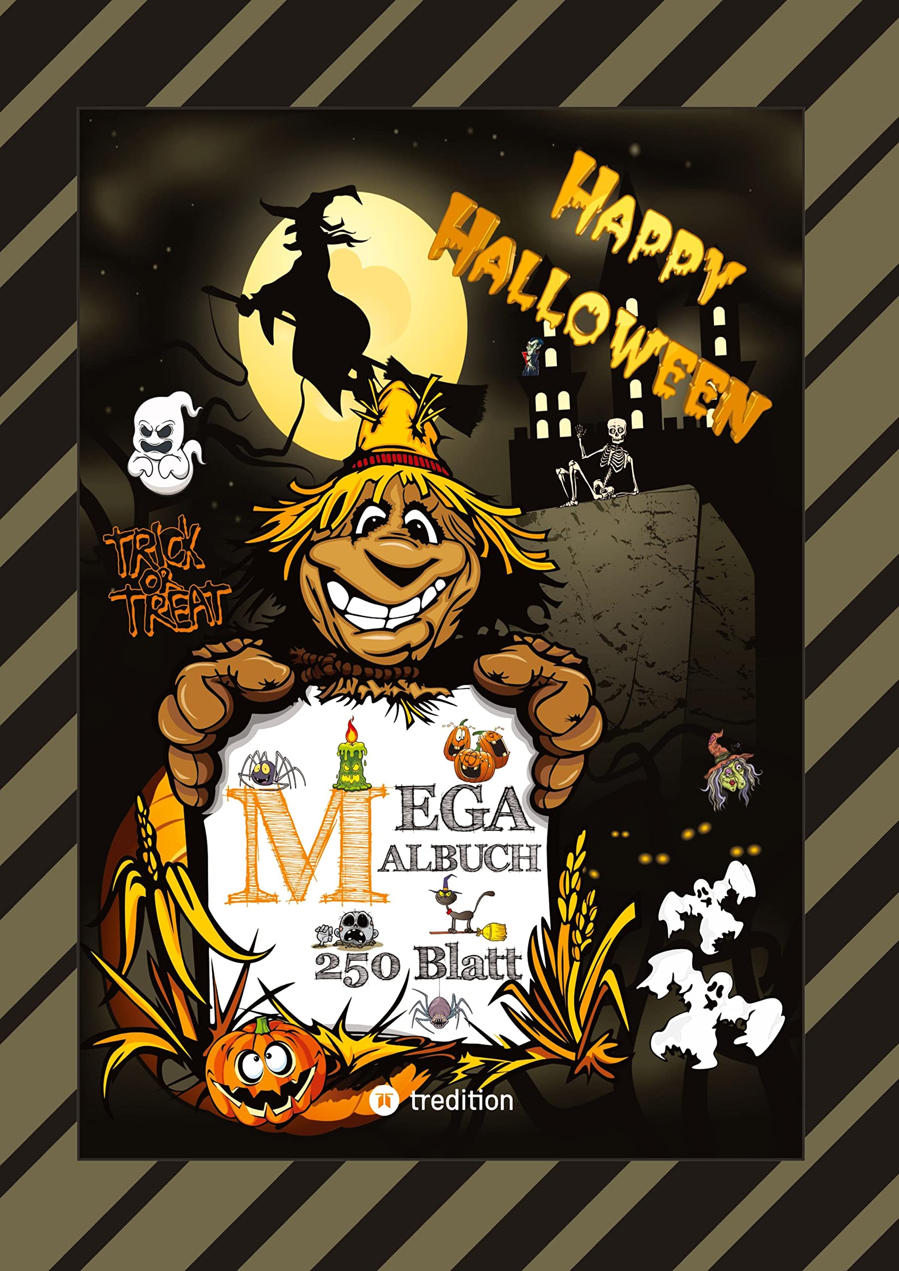 XXL MEGA MALBUCH - HALLOWEEN - 250 TOLLE MOTIVE - GEISTER - HEXEN - MONSTER - VAMPIRE - ZOMBIES - KÜRBISE - VILLEN Humour & Satire