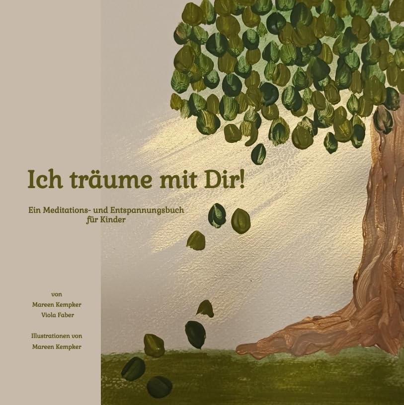 Ich träume mit Dir!: Ein Meditations- und Entspannungsbuch für Kinder Contemporary literature