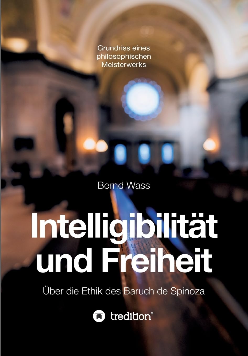 Intelligibilität und Freiheit Philosophy