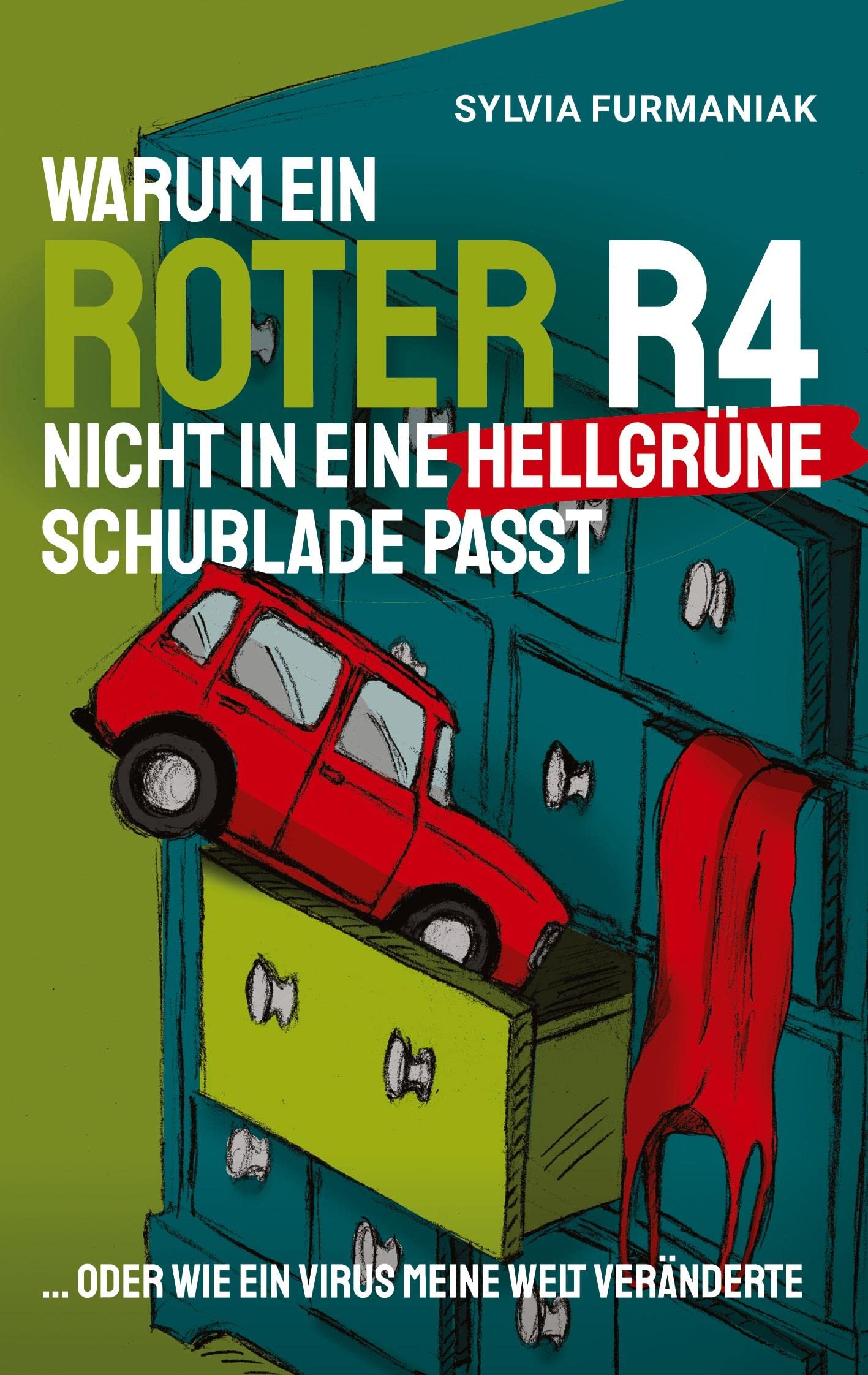 Warum ein roter R4 nicht in eine hellgrüne Schublade passt Medicine