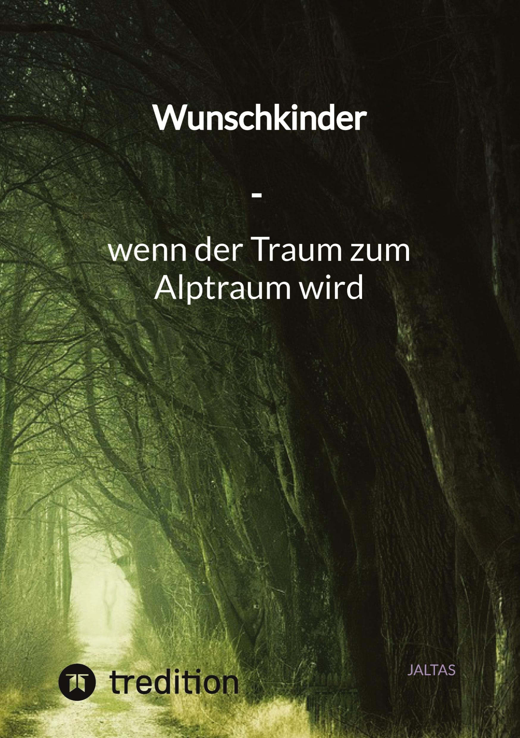Wunschkinder - wenn der Traum zum Alptraum wird Social Sciences