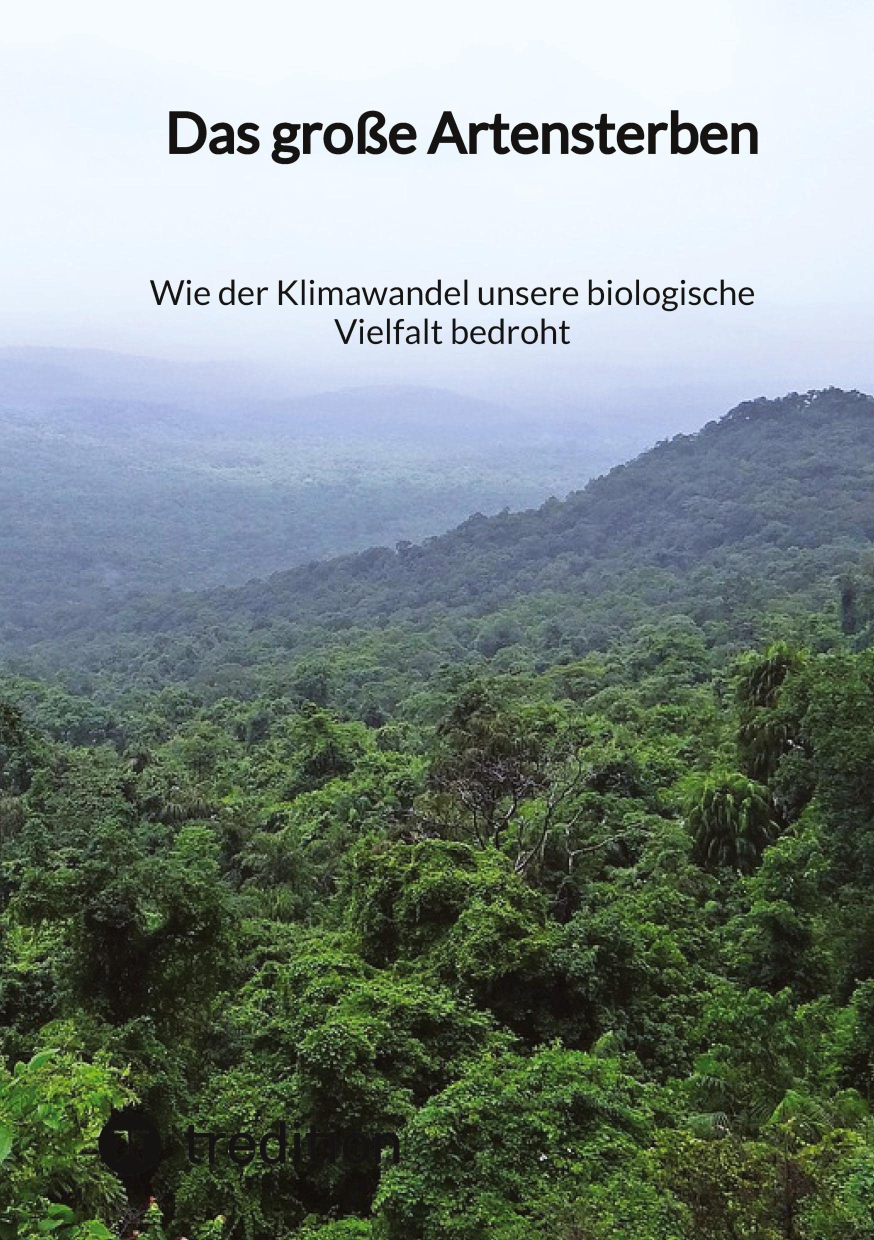 Wie der Klimawandel unsere biologische Vielfalt bedroht: Das große Artensterben Mathematics