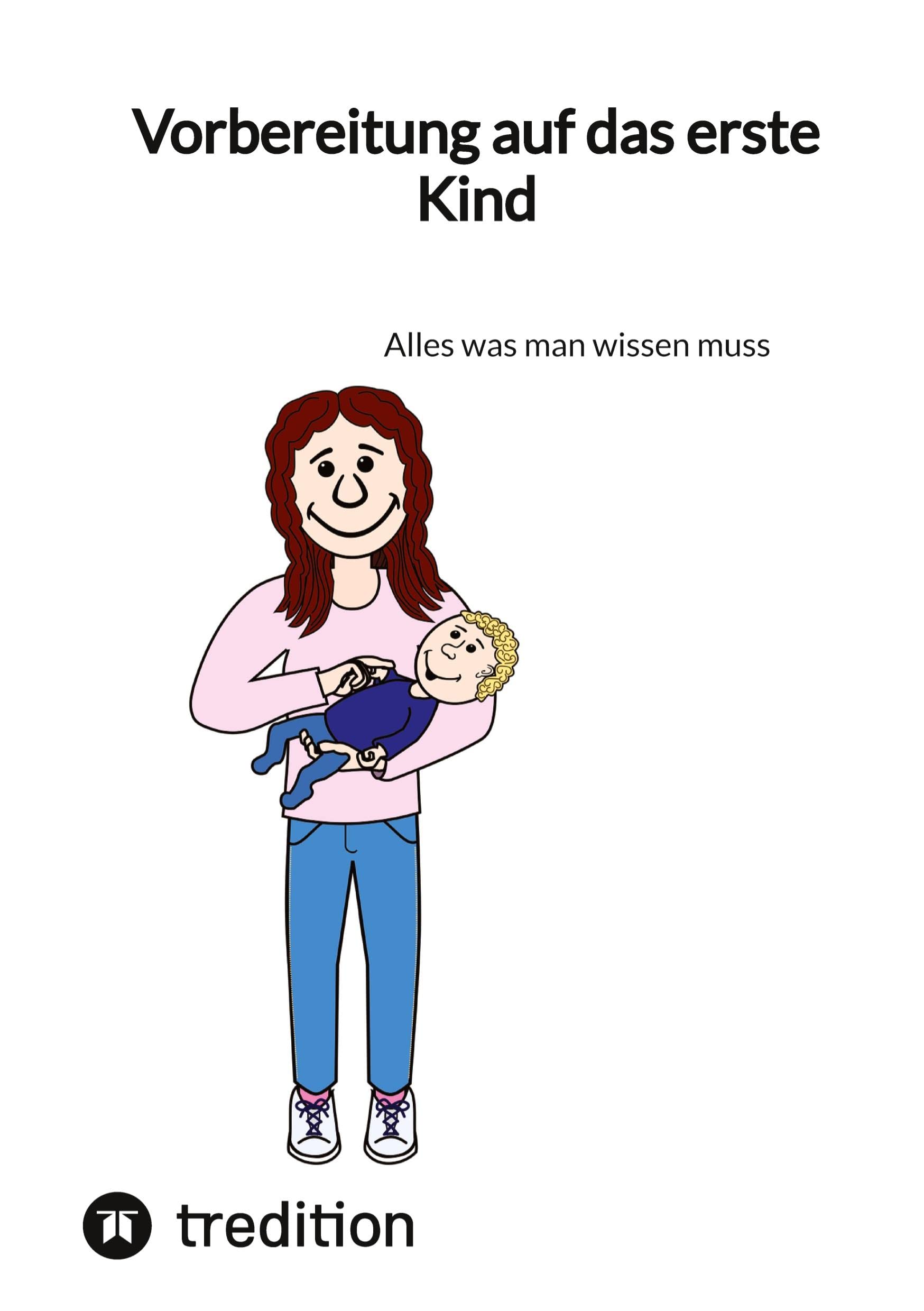Vorbereitung auf das erste Kind: Alles was man wissen muss Parents & Children