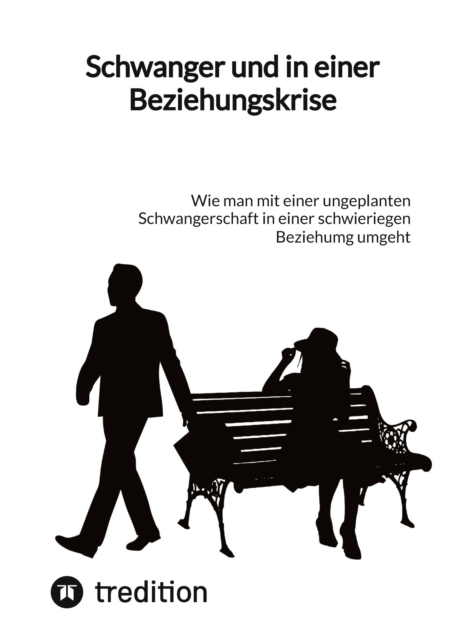 Schwanger und in einer Beziehungskrise: Wie man mit einer ungeplanten Schwangerschaft in einer schwieriegen Beziehumg umgeht Parents & Children