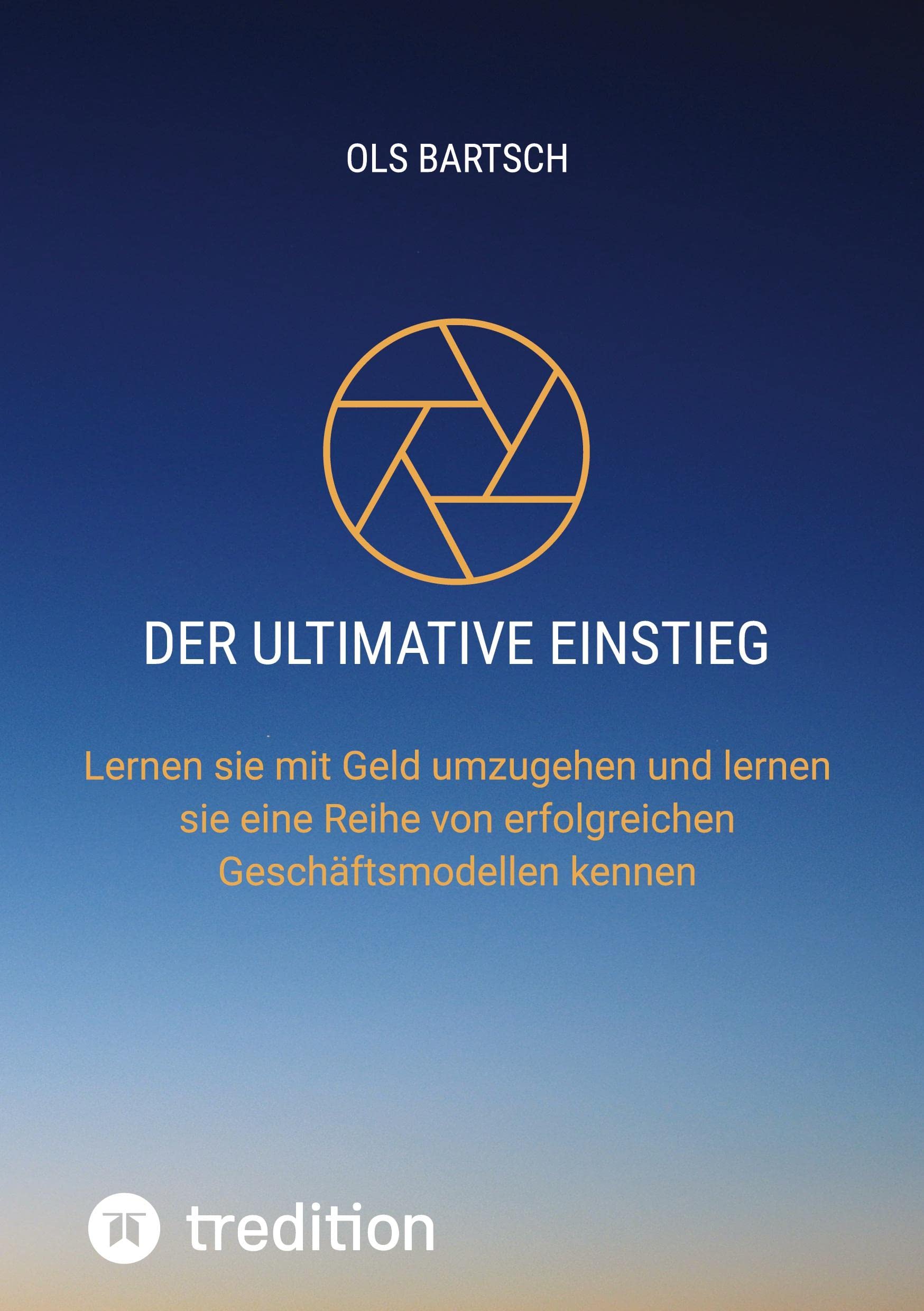 Der ultimative Einstieg für Finanzielle Bildung Business, Finance & Career