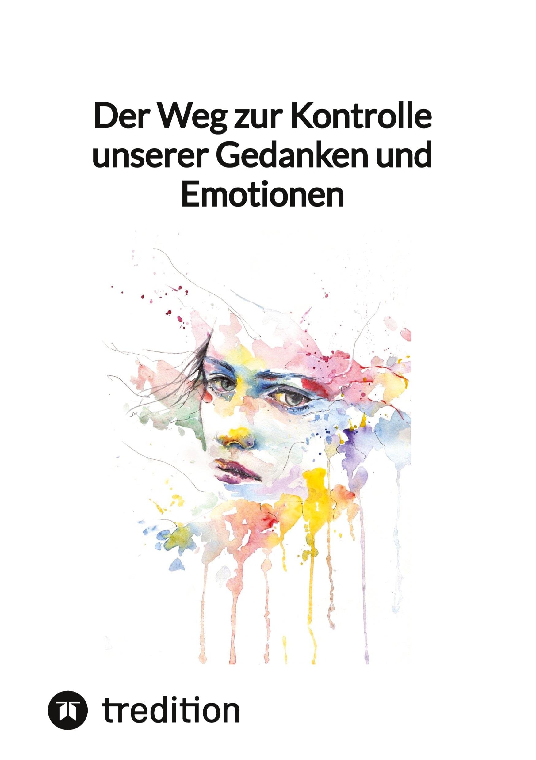Der Weg zur Kontrolle unserer Gedanken und Emotionen Parents & Children