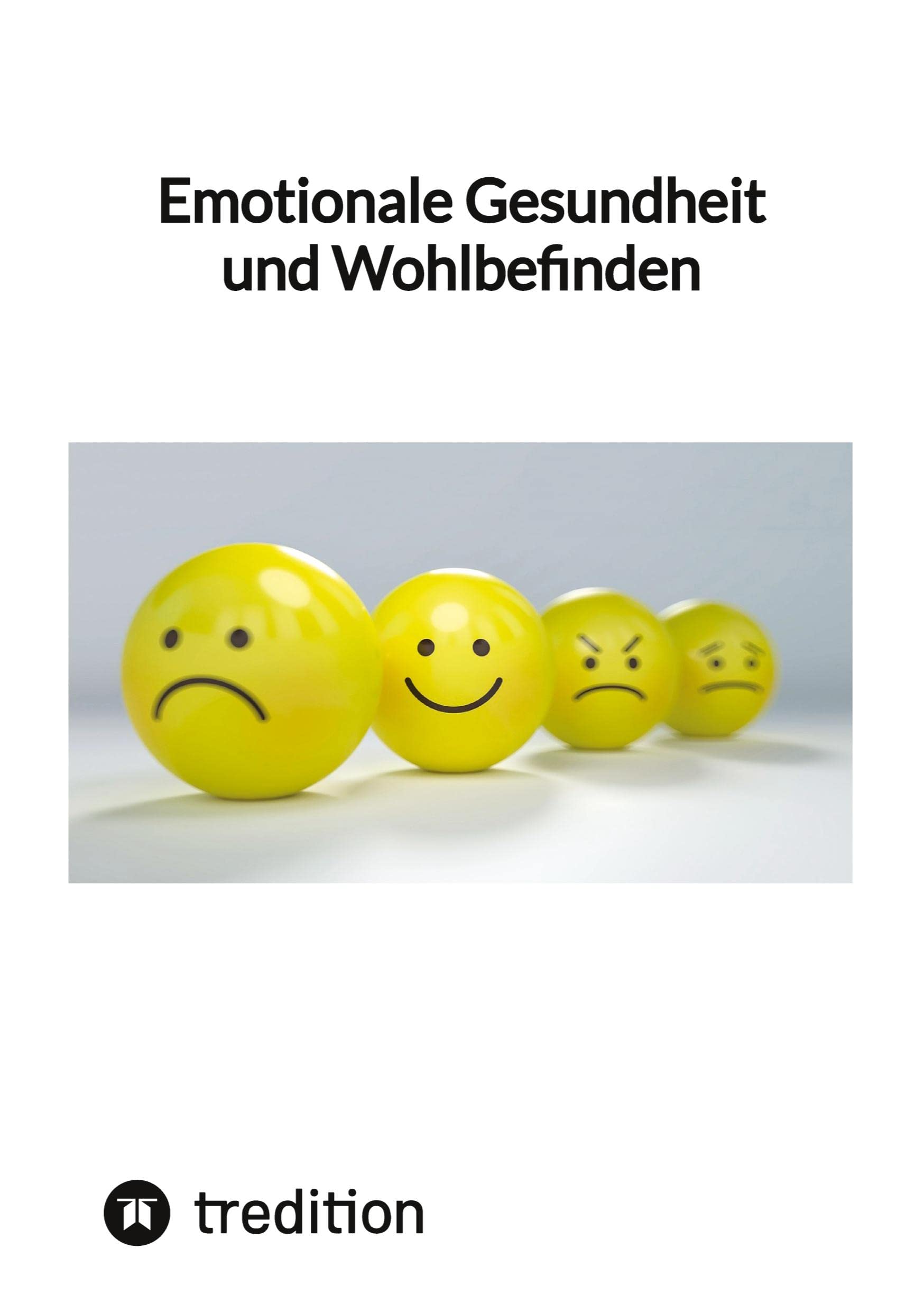 Emotionale Gesundheit und Wohlbefinden Lifestyle