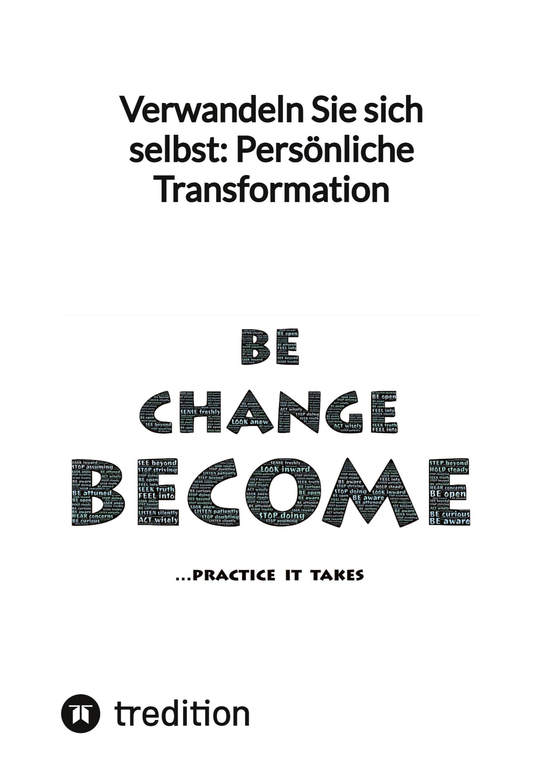 Verwandeln Sie sich selbst: Persönliche Transformation Health, Nutrition & Fitness