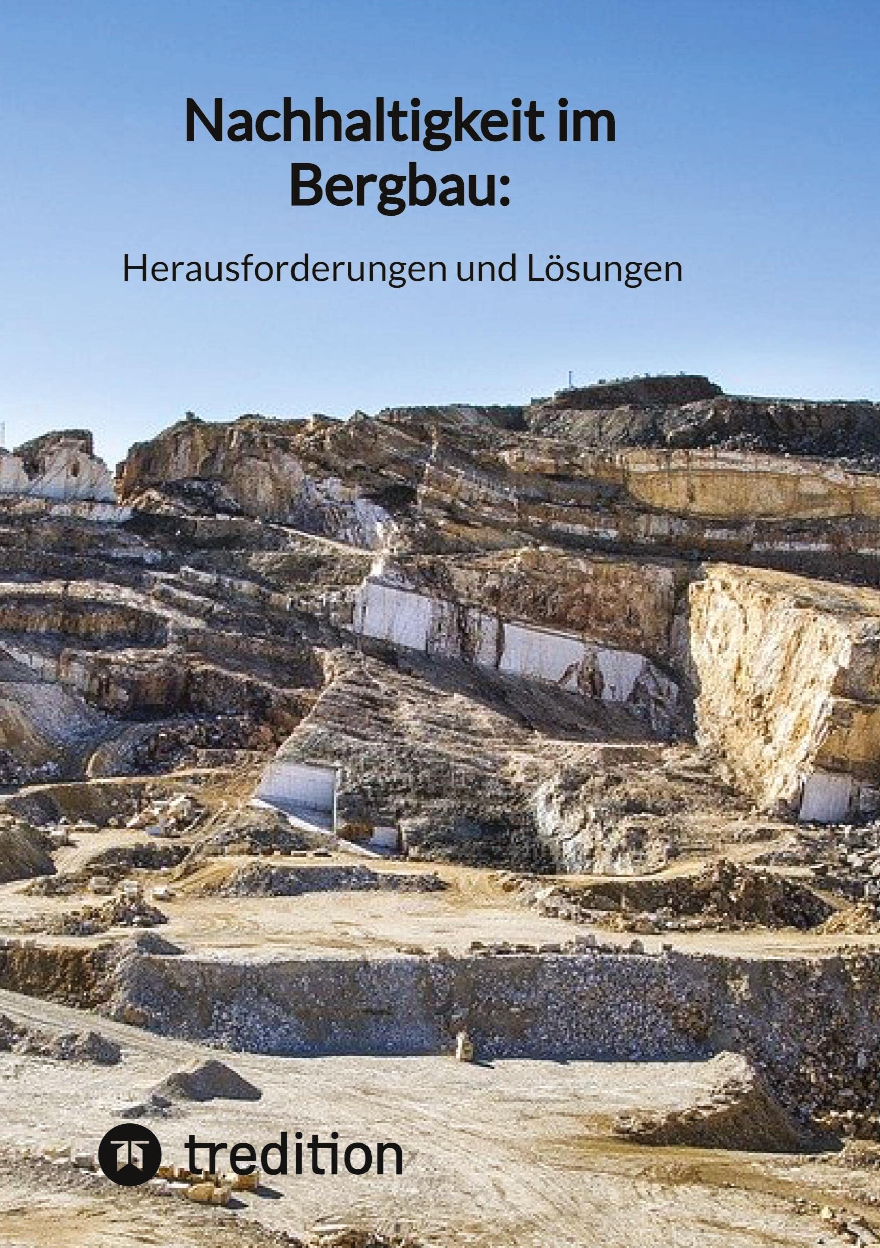 Nachhaltigkeit im Bergbau: Herausforderungen und Lösungen Mathematics