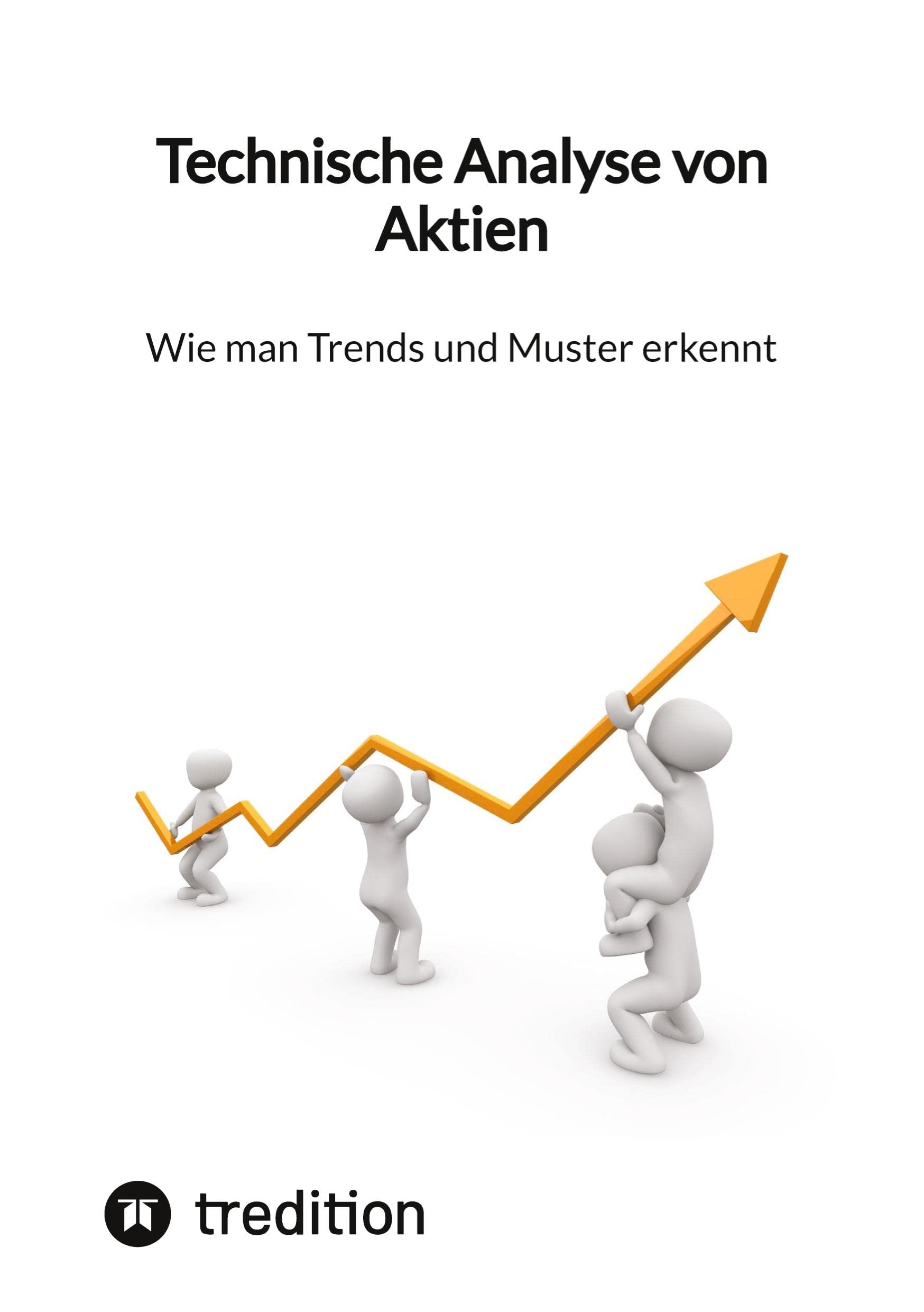 Technische Analyse von Aktien- Wie man Trends und Muster erkennt: DE Business, Finance & Career