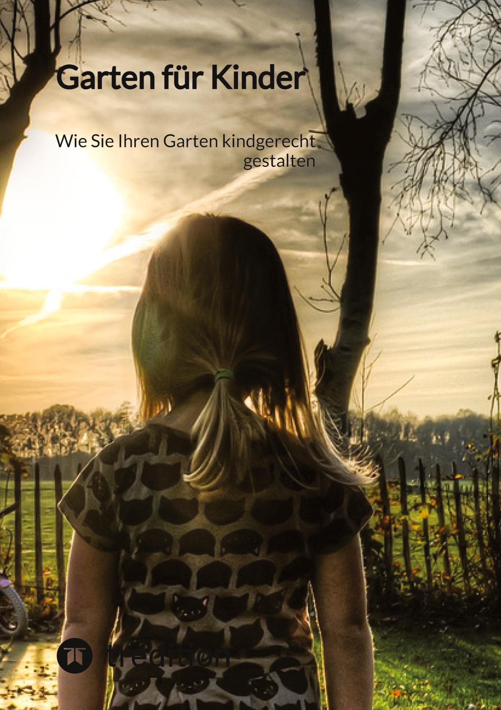 Garten für Kinder: Wie Sie Ihren Garten kindgerecht gestalten Business, Finance & Career