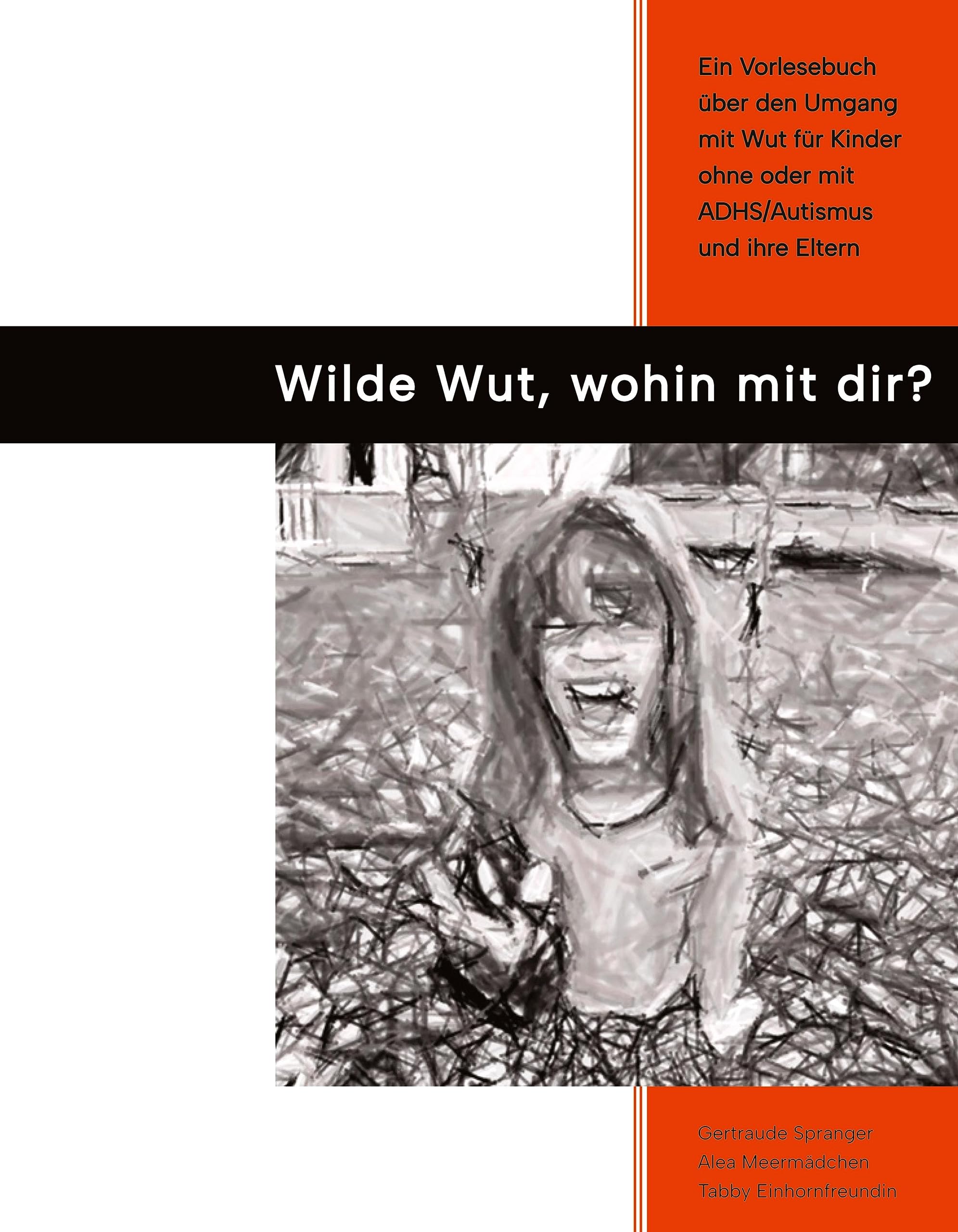 Wilde Wut, wohin mit Dir? Non-fiction