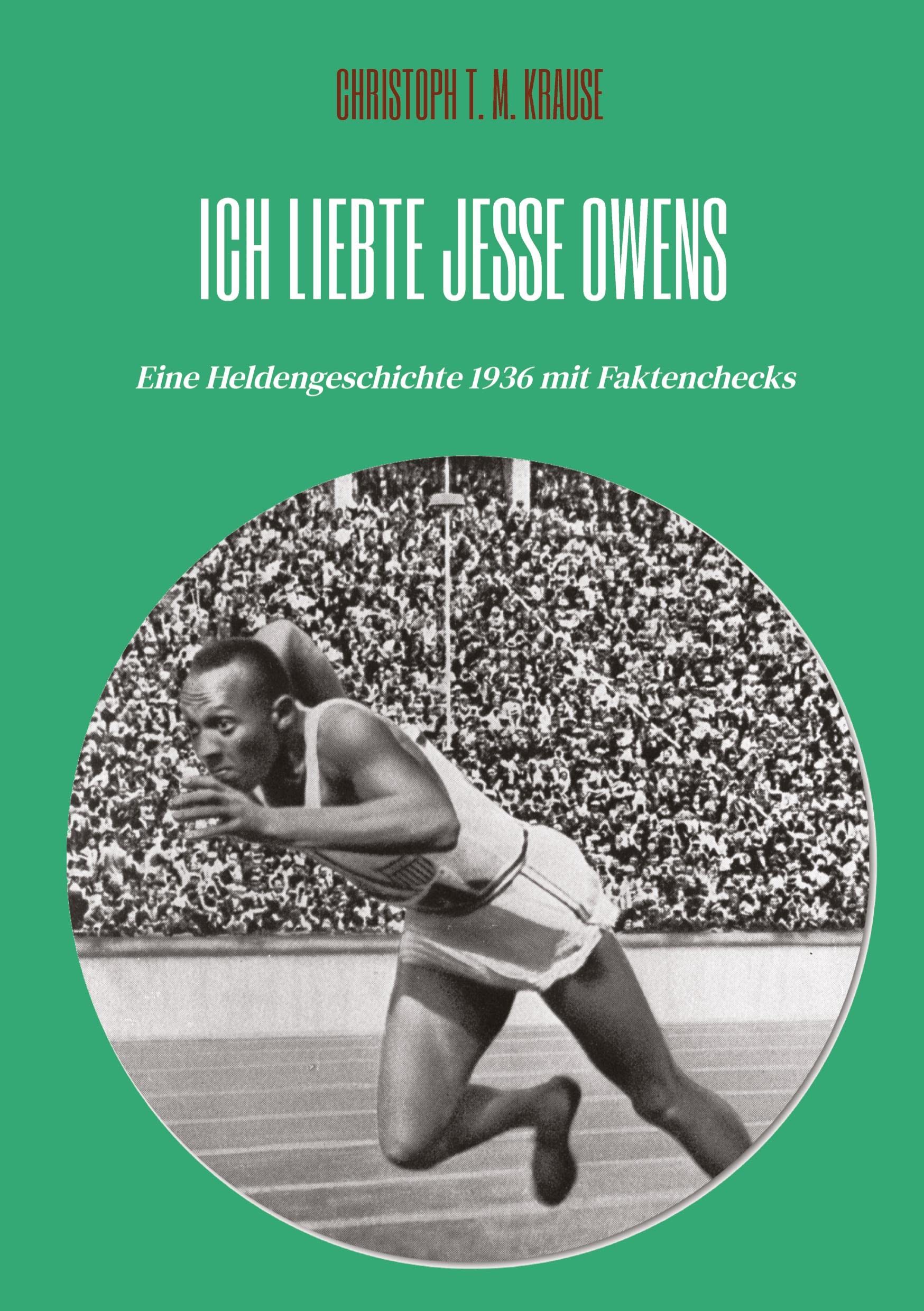 Ich liebte Jesse Owens: Eine Heldengeschichte 1936 mit Faktenchecks Social Sciences