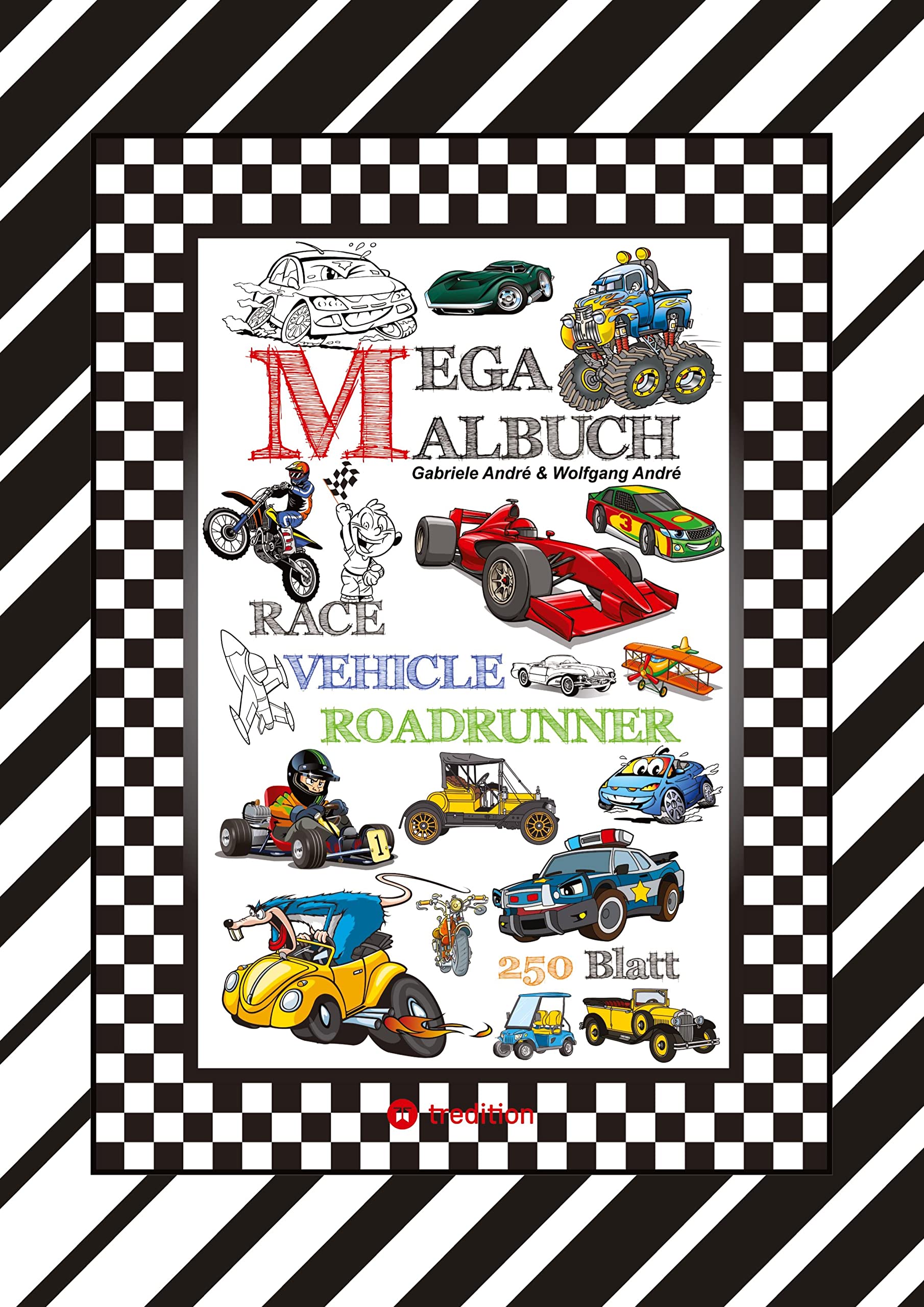 XXL MEGA MALBUCH - RACE ON - TOLLE VEHICLE MOTIVE - CARS - FLUGZEUGE - BOOTE - JETSKI - QUAD - MOTORRÄDER - UFO: VEHICLE (XXL - EDITION: MEGA MALBUCH Das kann ich!) Lifestyle